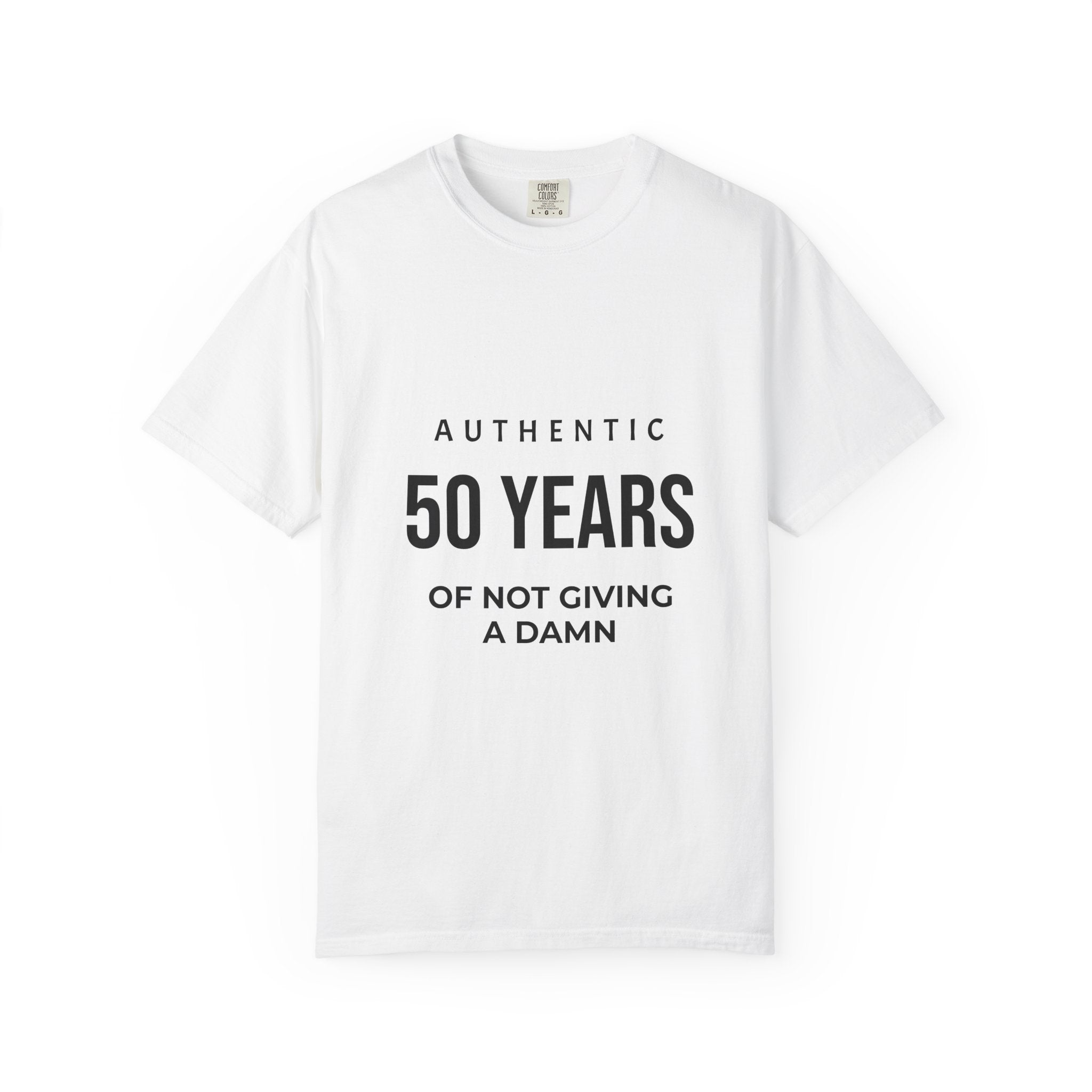 50 Years of Not Giving a Damn T-Shirt — Funny 50th Birthday Tee