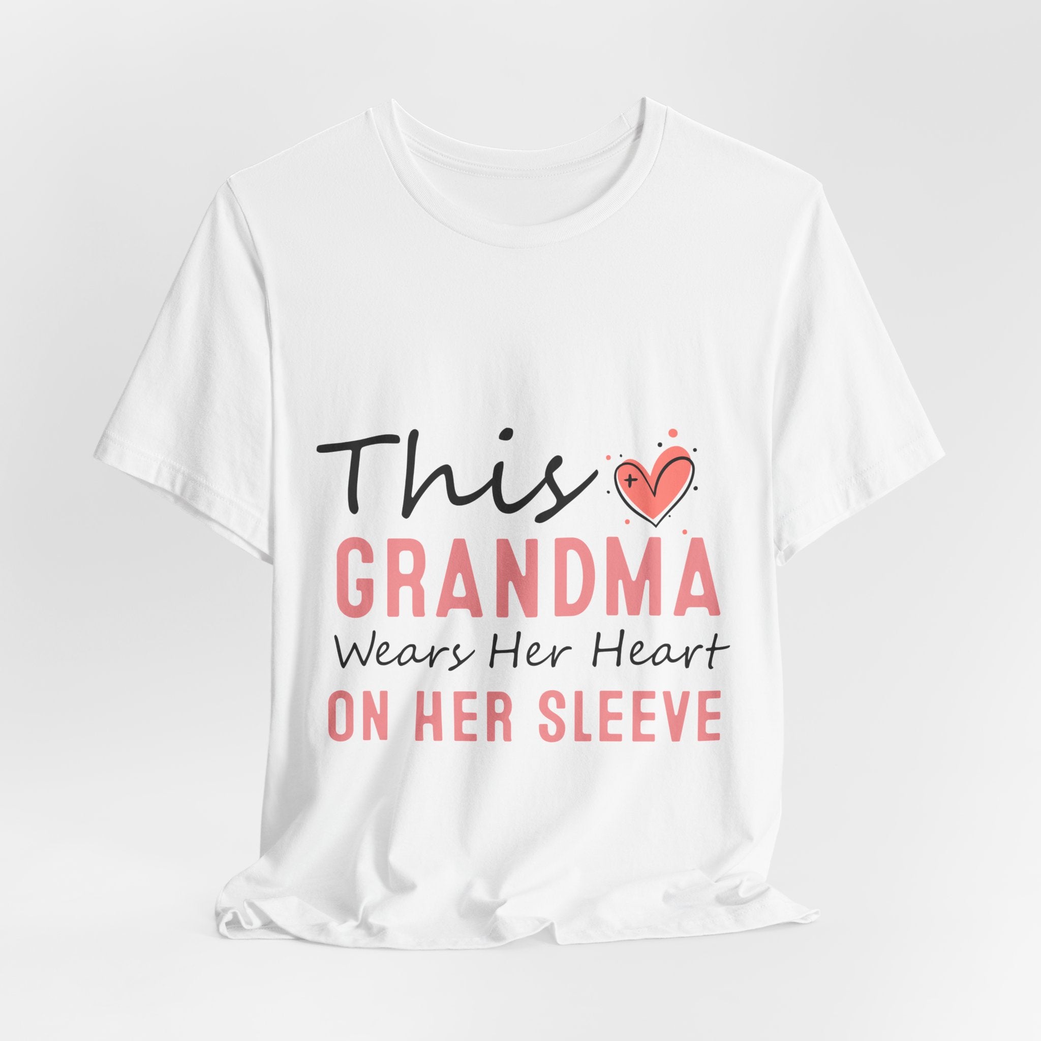 Grandma Heart On Her Sleeve T-Shirt — "This Grandma Wears Her Heart On Her Sleeve" Mother's Day Gift