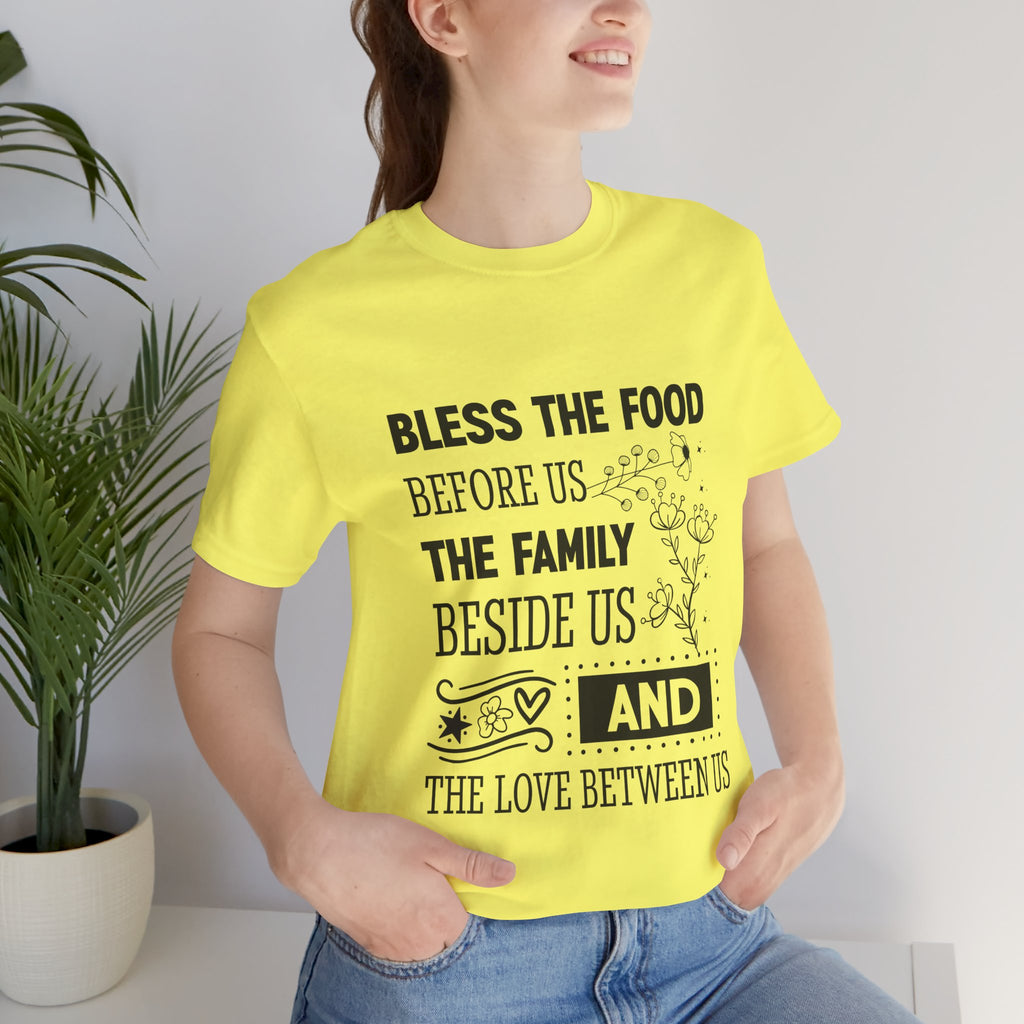 Bless the Food Family Tee — "Bless the food before us, the family beside us, and the love between us"