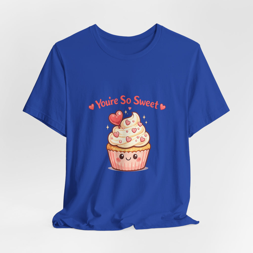 You're So Sweet Cupcake Tee