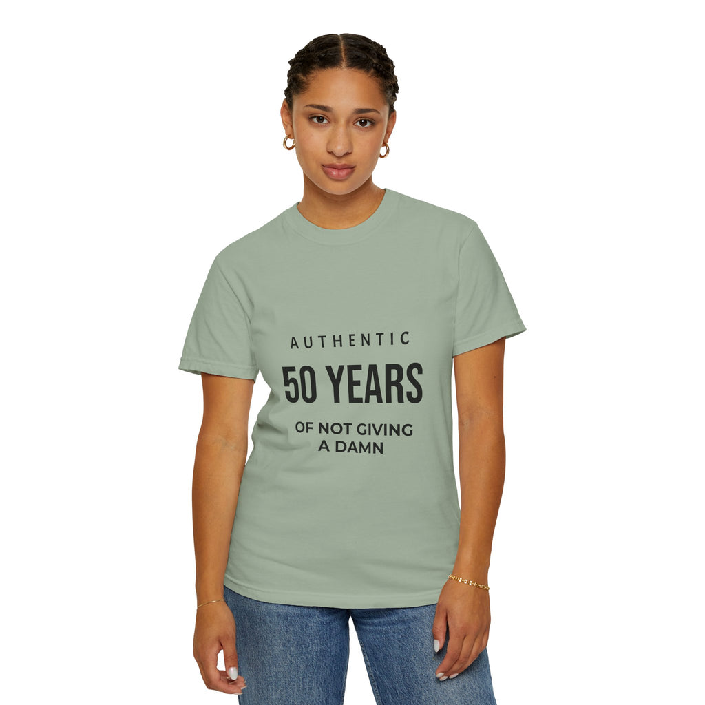 50 Years of Not Giving a Damn T-Shirt — Funny 50th Birthday Tee