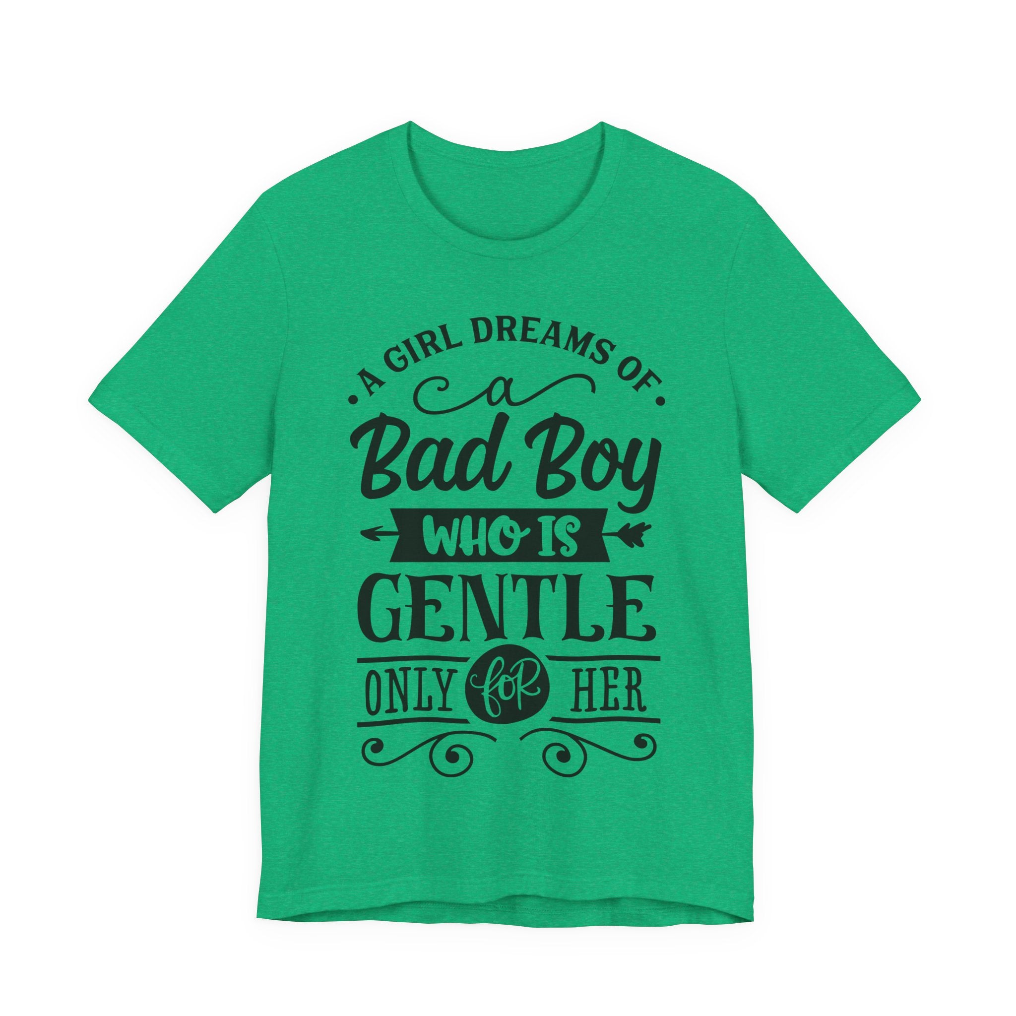 Bad Boy Who Is Gentle Only For Her T-Shirt