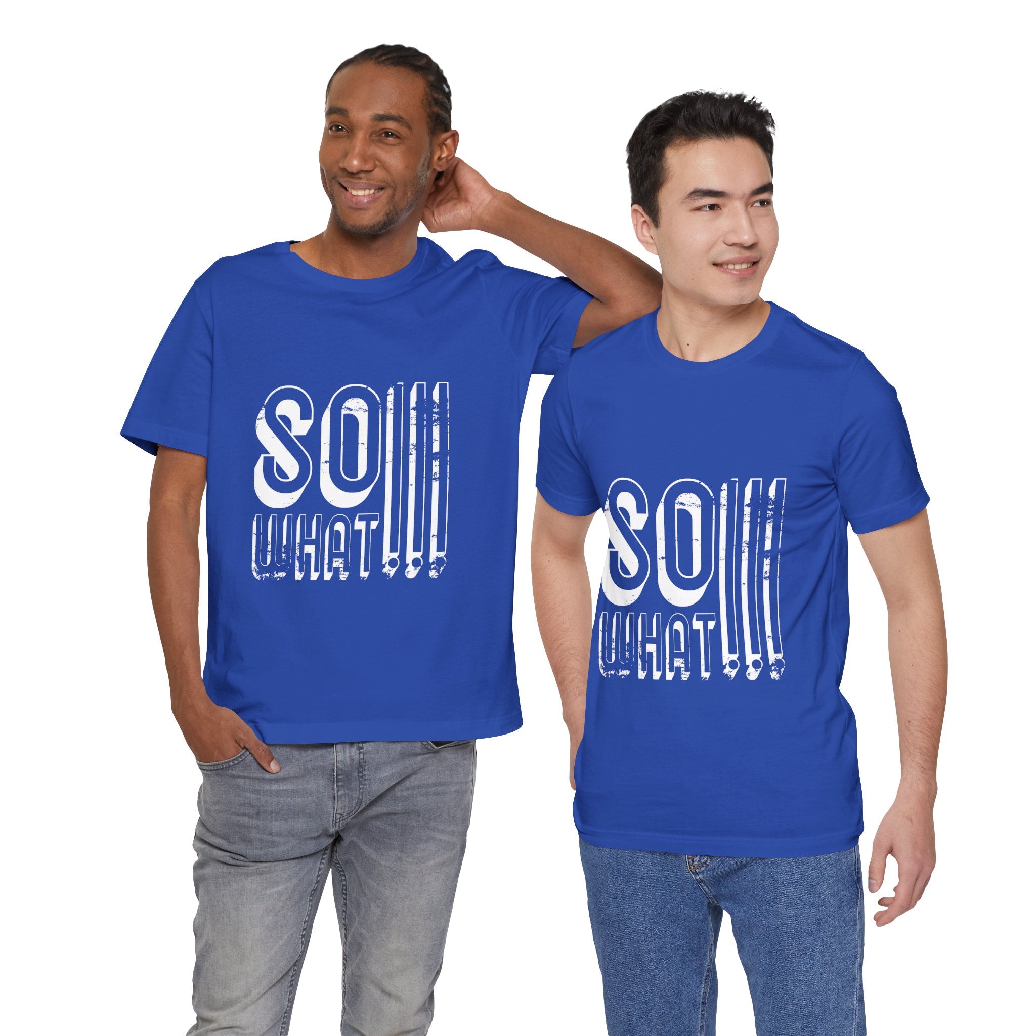 So What Tee — Bold Retro Graphic T-Shirt