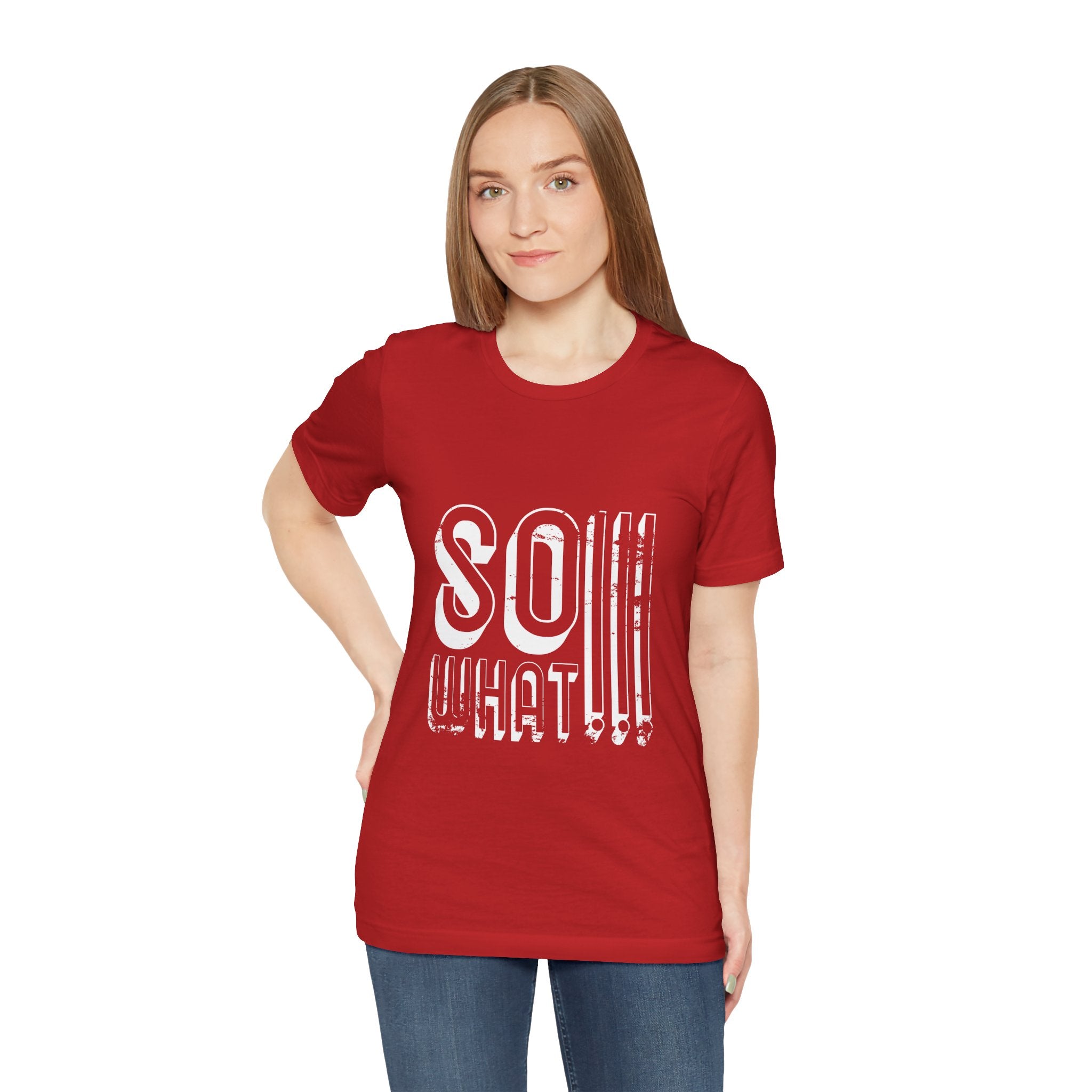 So What Tee — Bold Retro Graphic T-Shirt