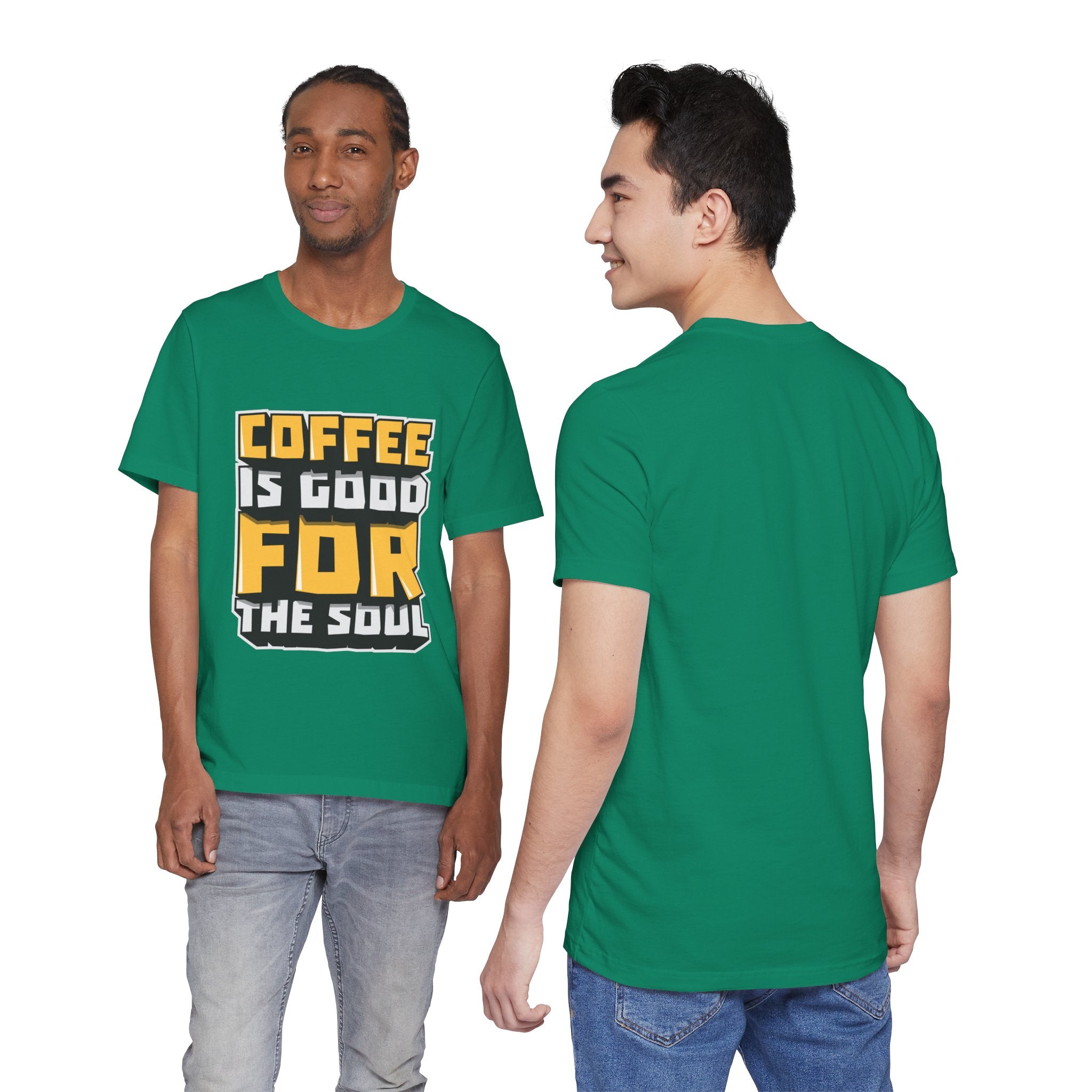 Coffee Is Good For The Soul T-Shirt — Funny Coffee Lover Tee