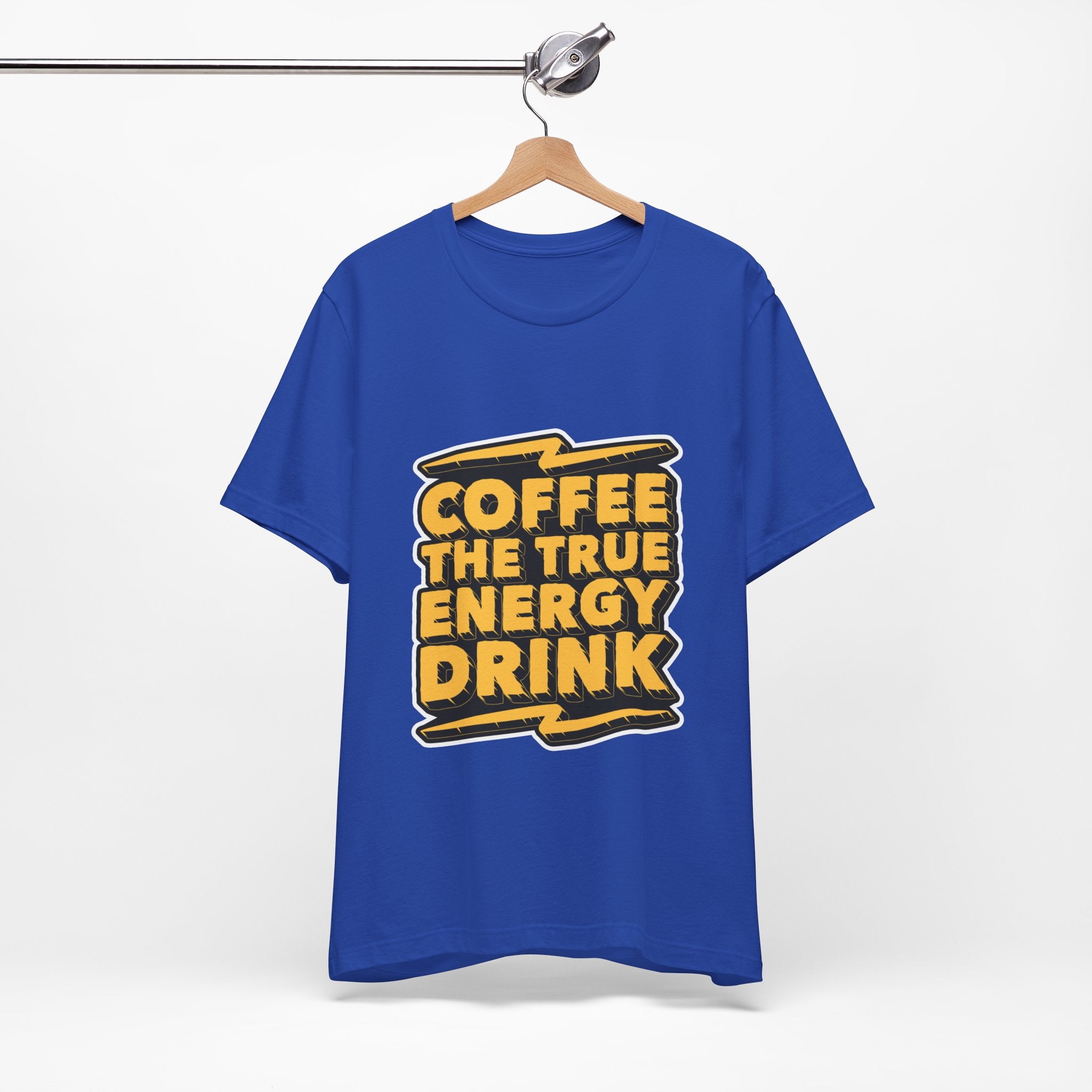 Coffee: The True Energy Drink T‑Shirt — Funny Coffee Lover Tee
