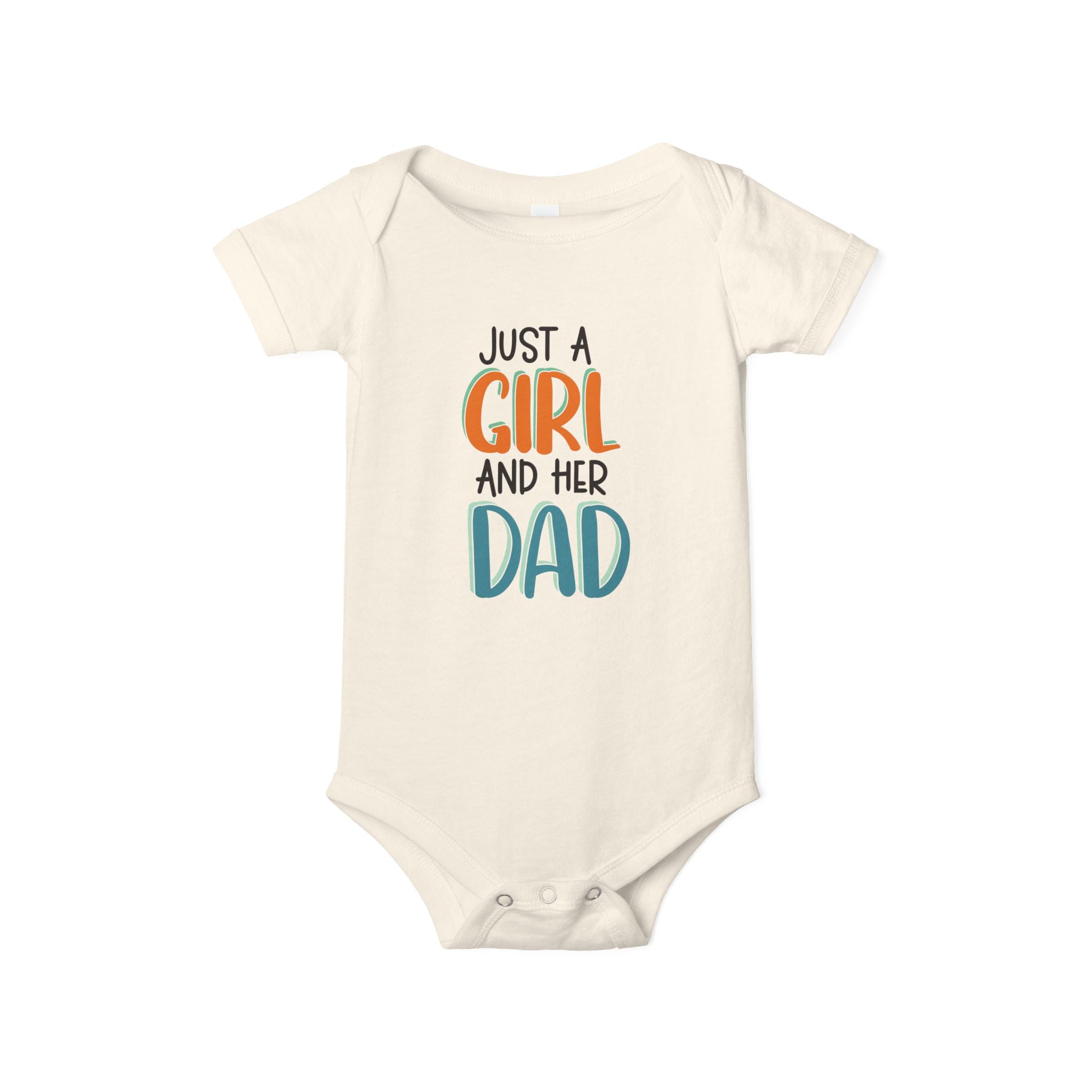 Infant One-Piece – "Just a Girl and Her Dad" Cute Baby Bodysuit