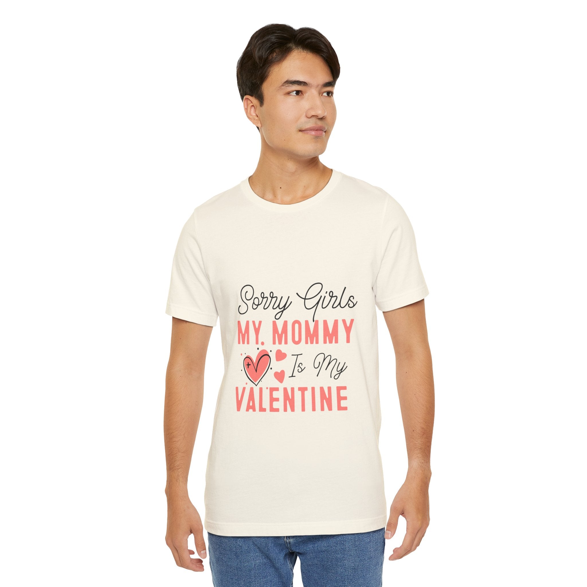 Sorry Girls My Mommy Is My Valentine Kids Tee