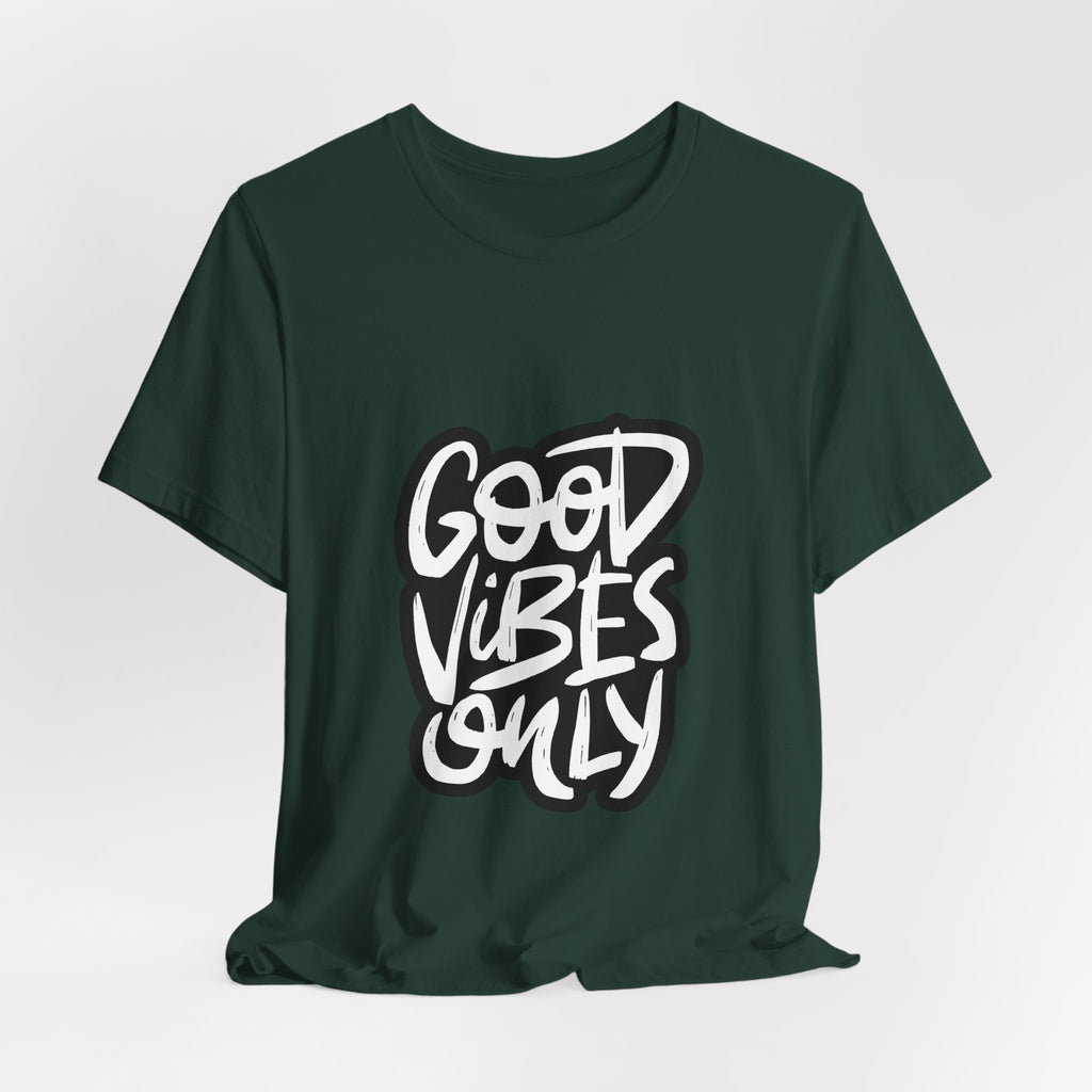Good Vibes Only T-Shirt — Handlettered Positive Message Tee