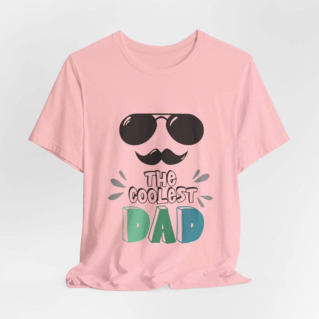 Coolest Dad T-Shirt — Father's Day Sunglasses & Mustache Tee