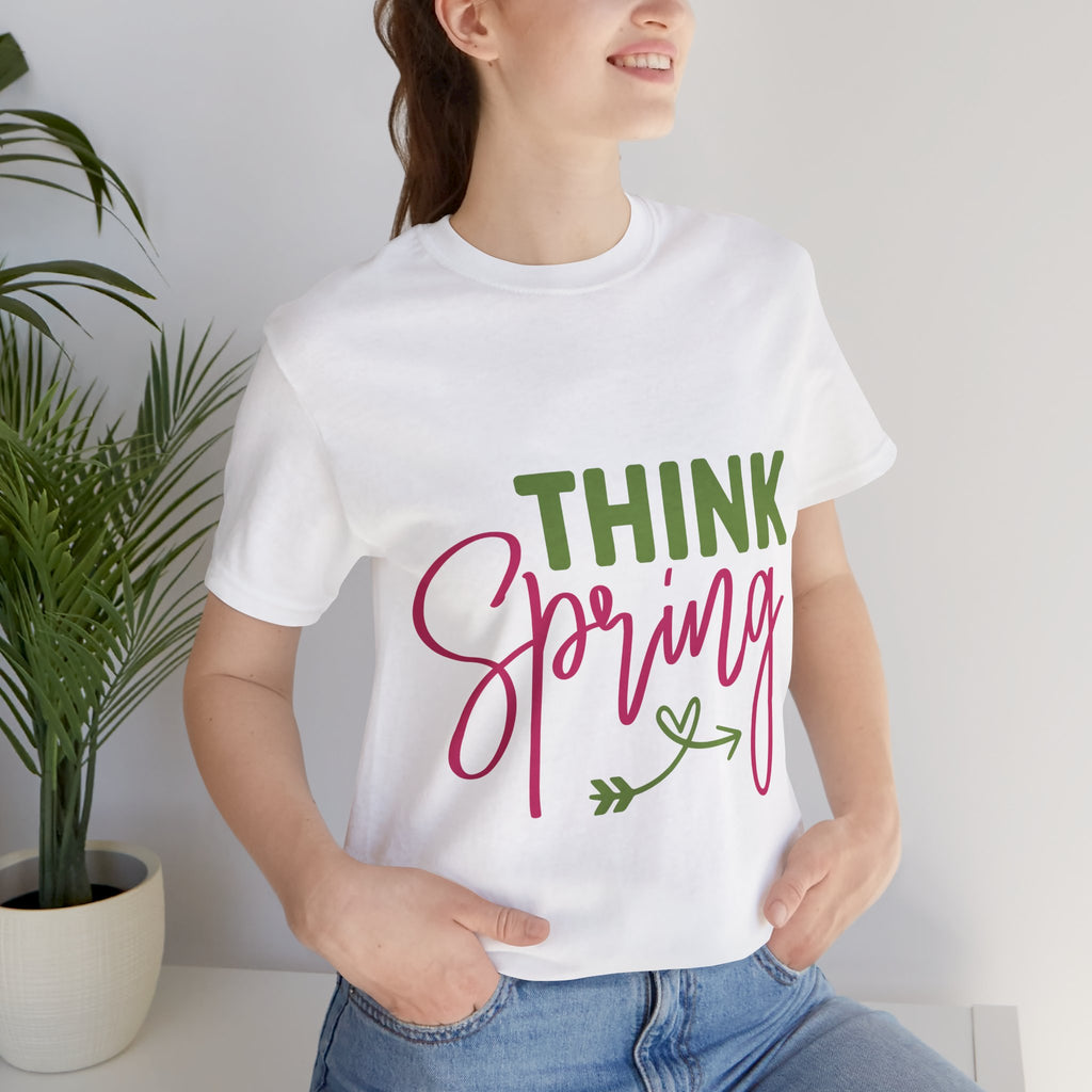 Think Spring T-Shirt — Floral Script Springtime Tee