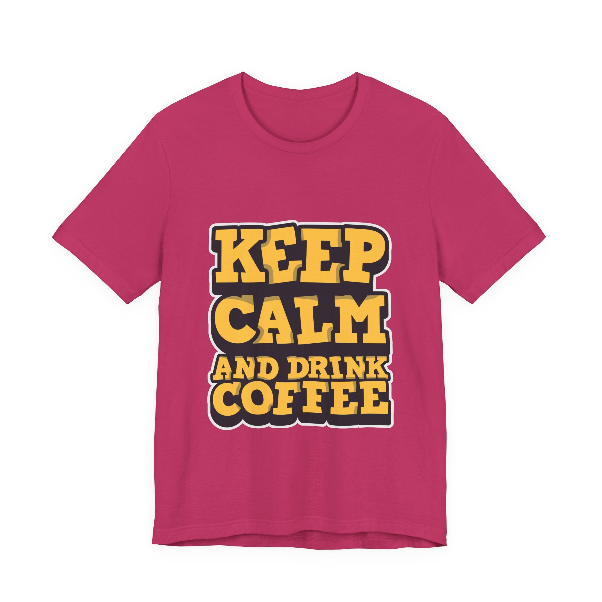 Keep Calm and Drink Coffee T‑Shirt