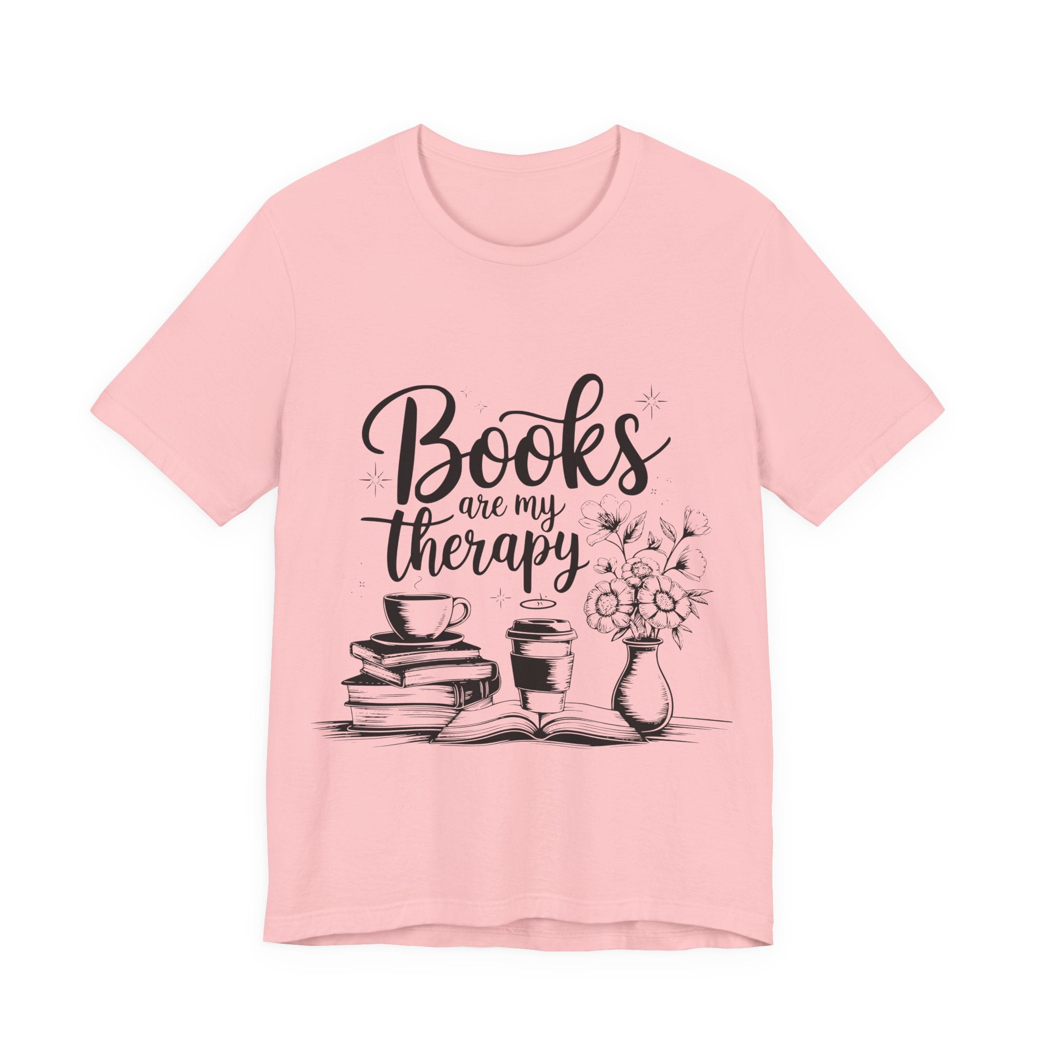 Books Are My Therapy T-Shirt — Cozy Book Lover Tee with Coffee & Flowers
