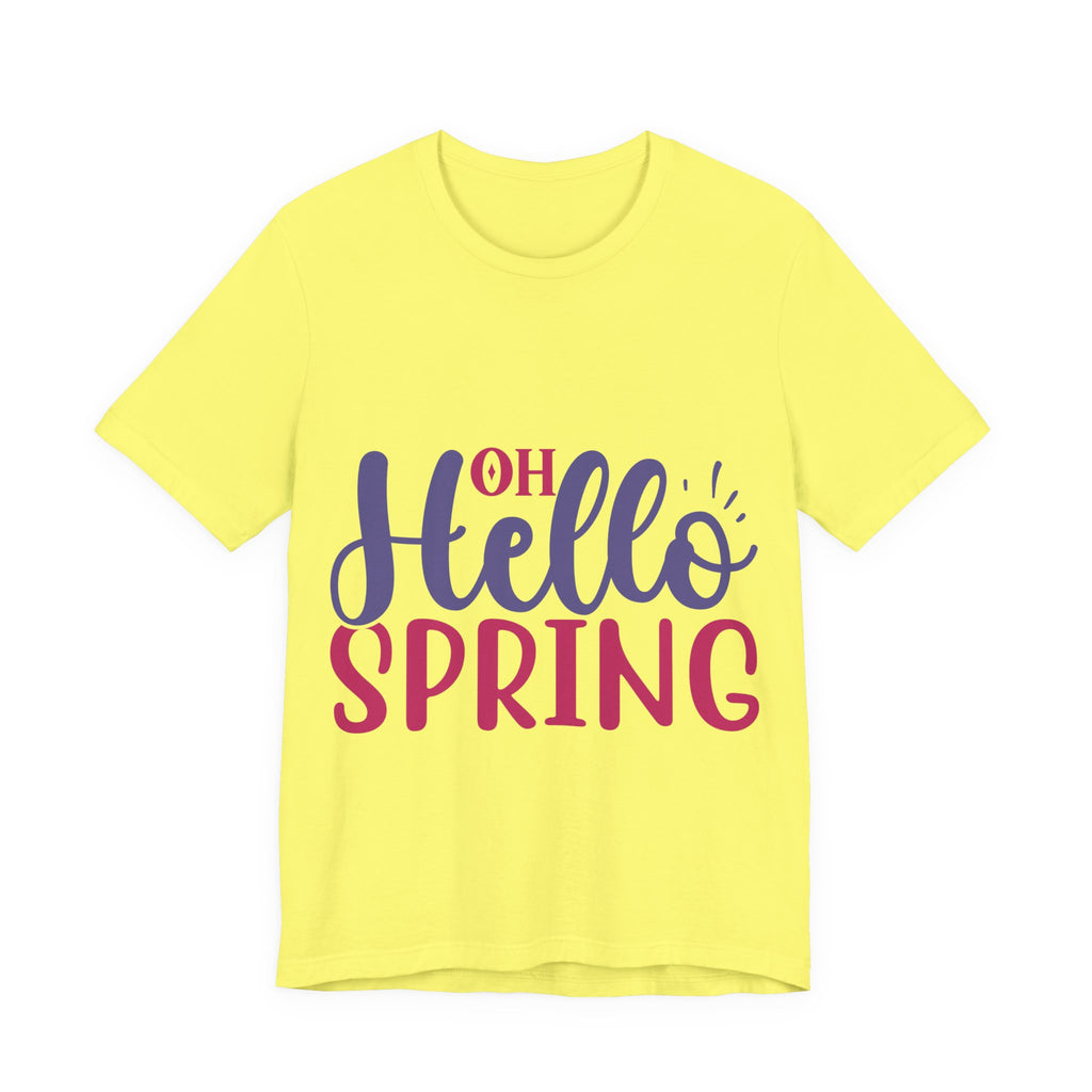 Hello Spring T-Shirt – "Oh Hello Spring" Colorful Graphic Tee for Springtime