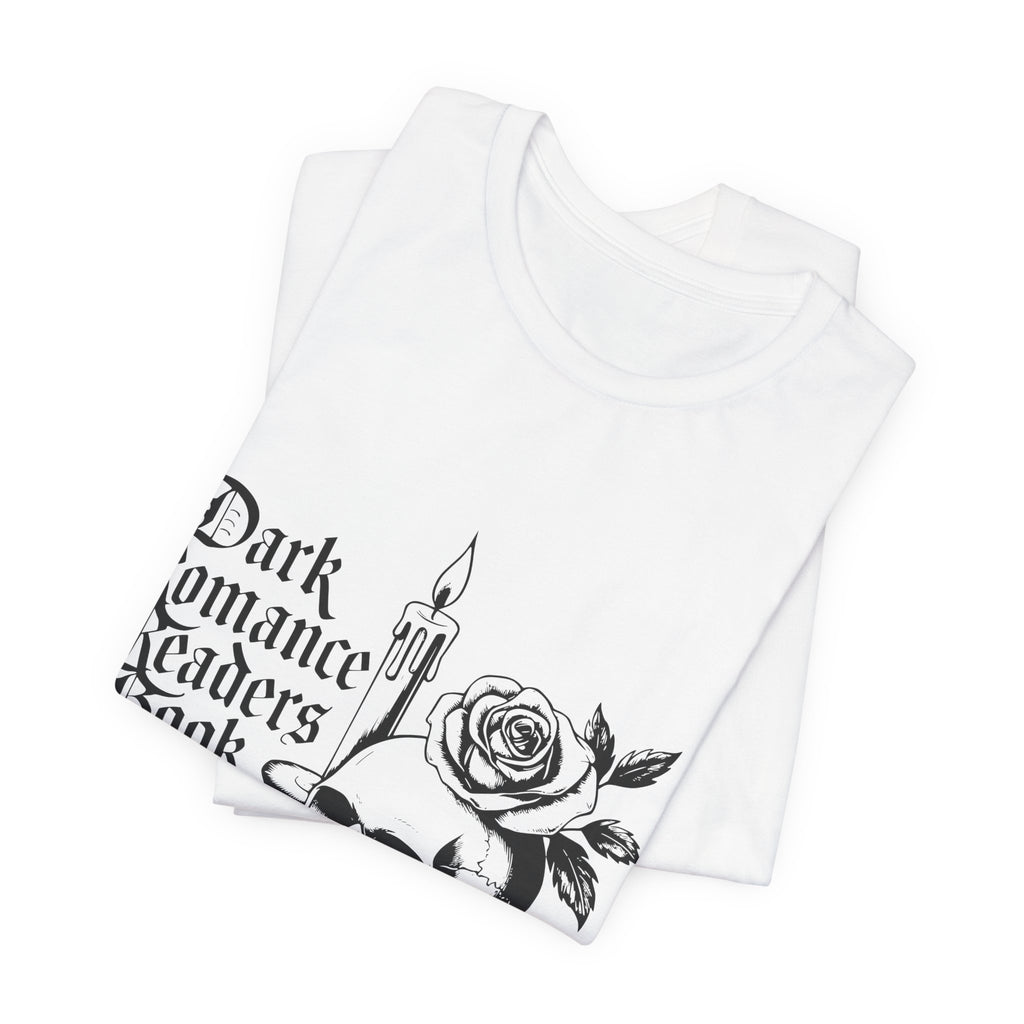 Dark Romance Readers Book Club Tee — Gothic Skull & Rose Booklover Shirt