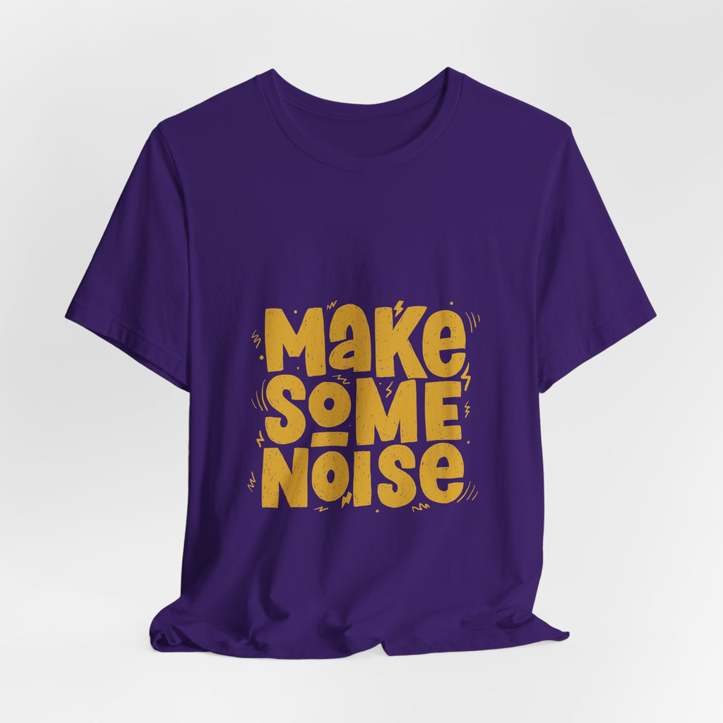Make Some Noise T‑Shirt — Retro Bold Graphic Tee