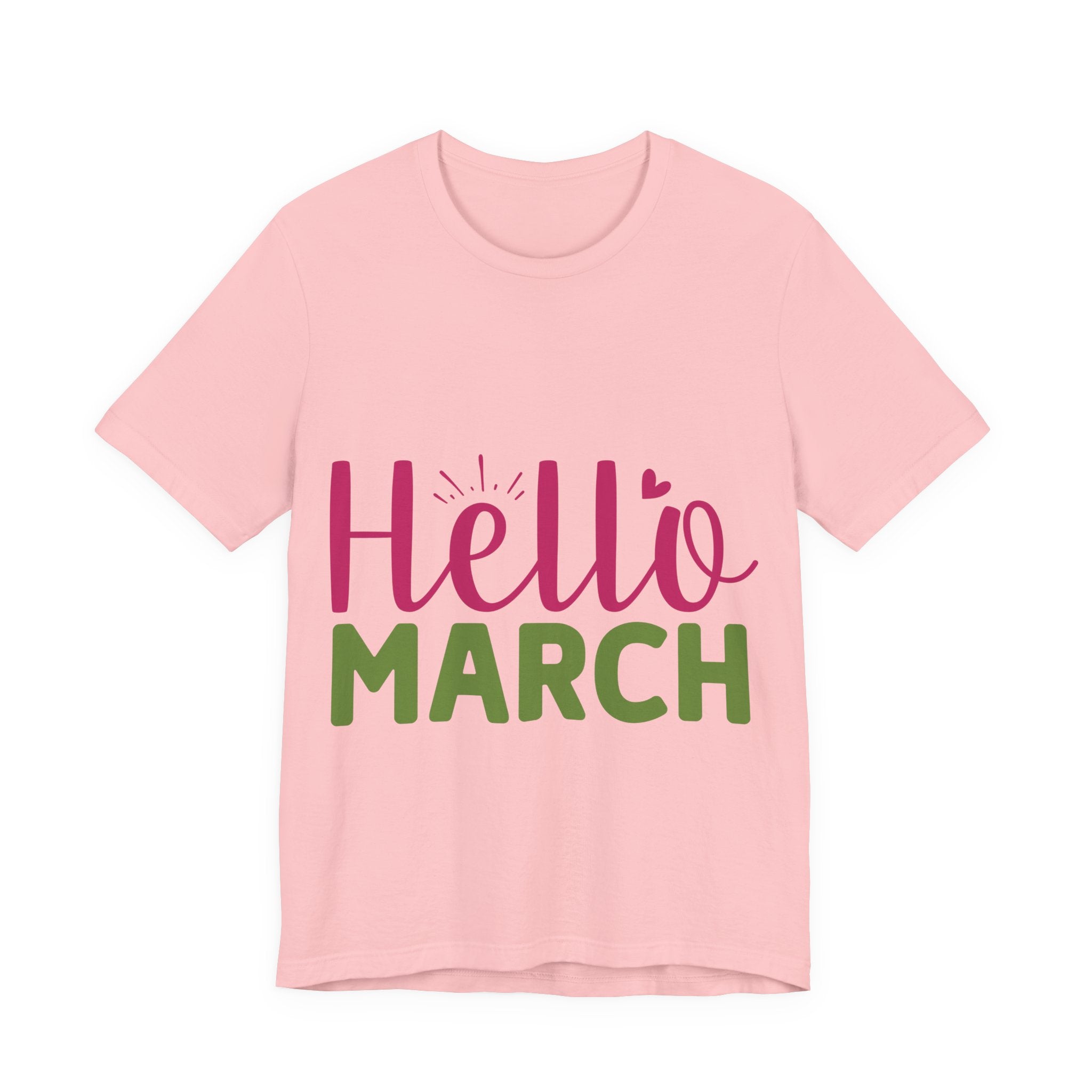 Hello March T-Shirt — Spring Greeting Tee