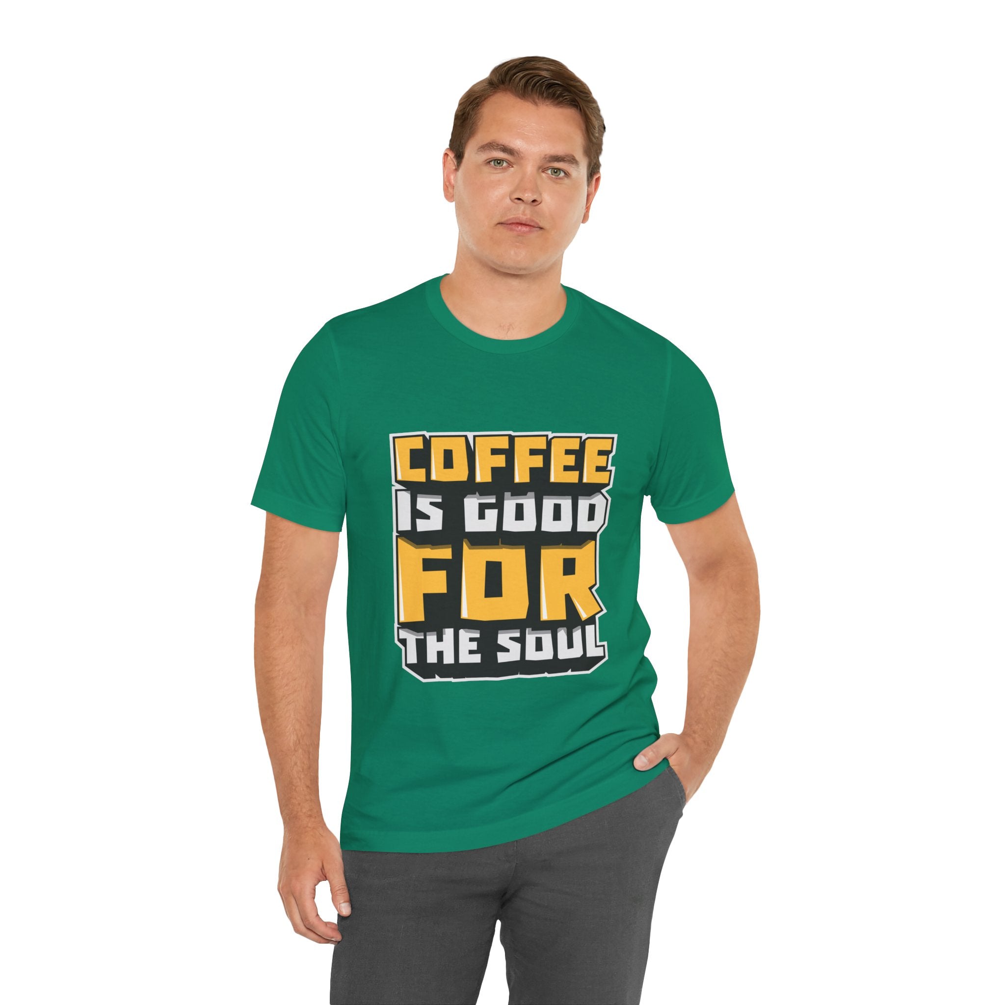 Coffee Is Good For The Soul T-Shirt — Funny Coffee Lover Tee