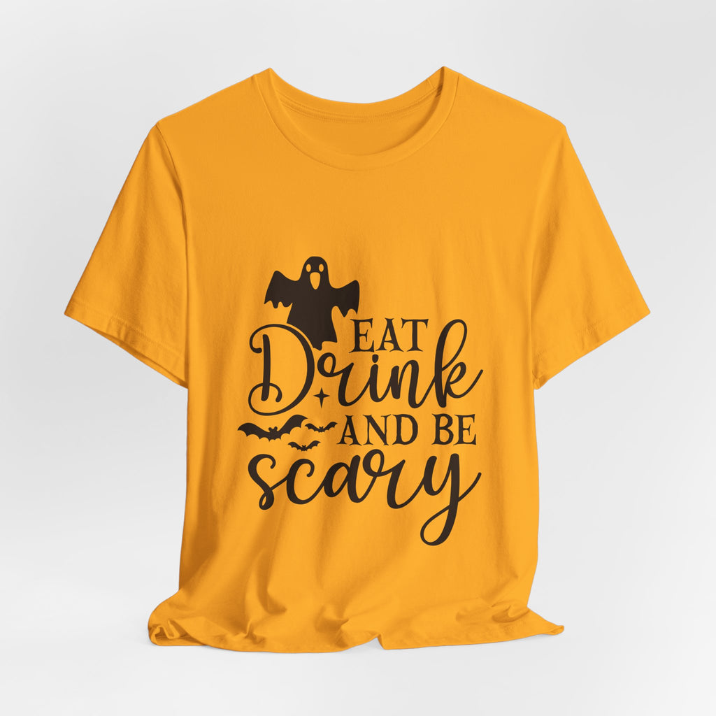 Eat, Drink and Be Scary Halloween T-Shirt