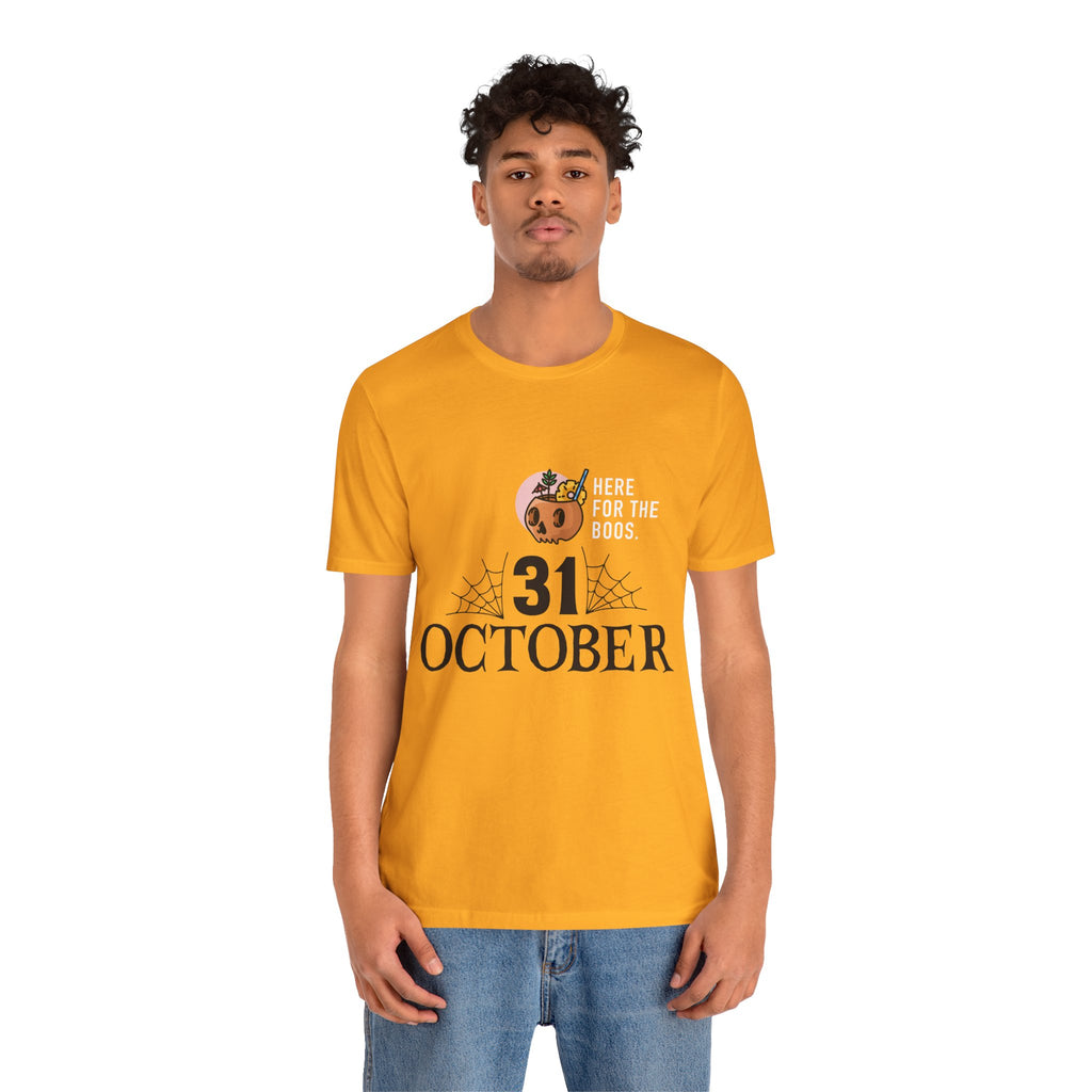 Halloween Tee — "Here for the Boos" 31 October Pumpkin Shirt