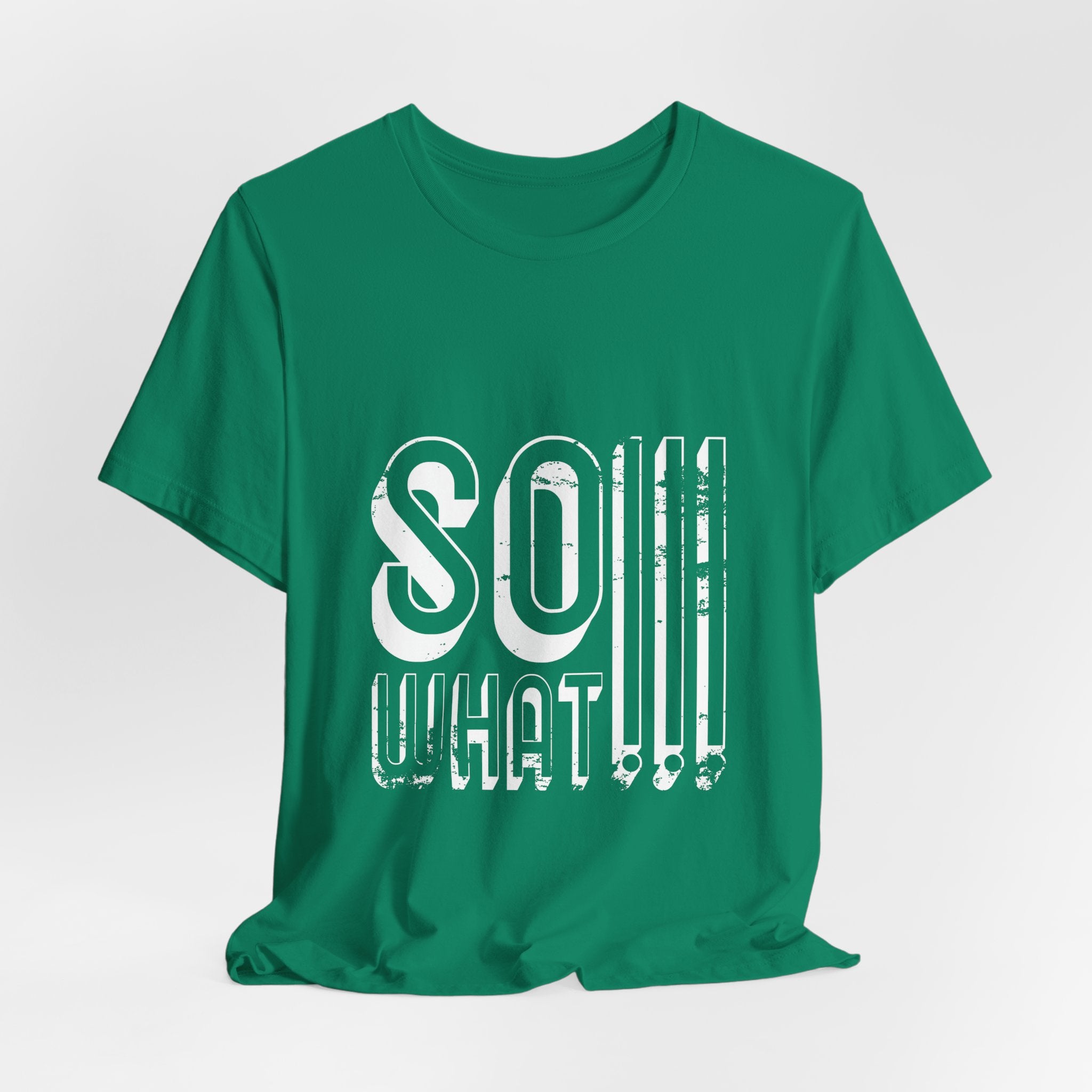 So What Tee — Bold Retro Graphic T-Shirt