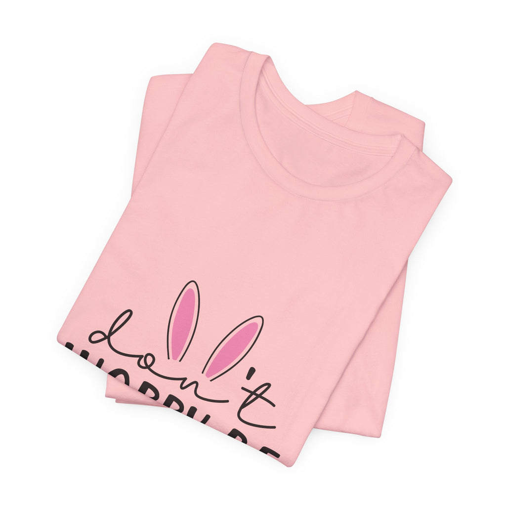 Don’t Worry Be Hoppy Bunny T-Shirt — Cute Easter Graphic Tee