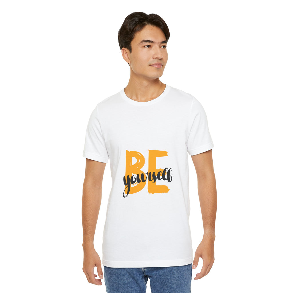 Be Yourself Graphic Tee - Inspirational Casual T-Shirt