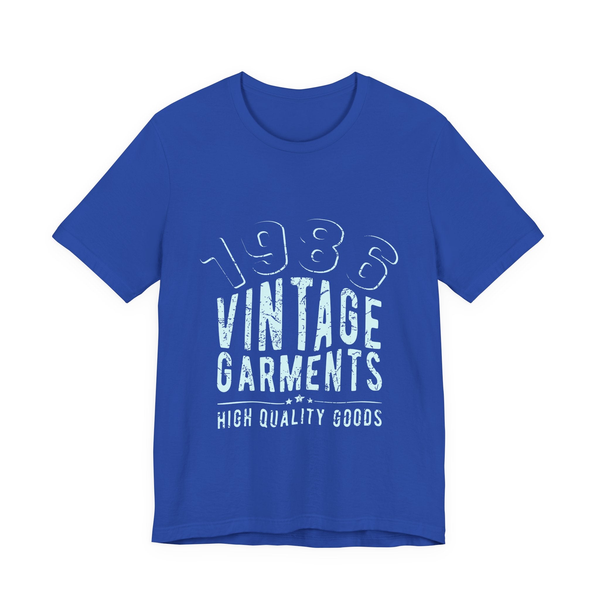 1985 Vintage Garments Tee — High Quality Goods Retro Shirt