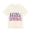 Hello Spring T-Shirt – "Oh Hello Spring" Colorful Graphic Tee for Springtime