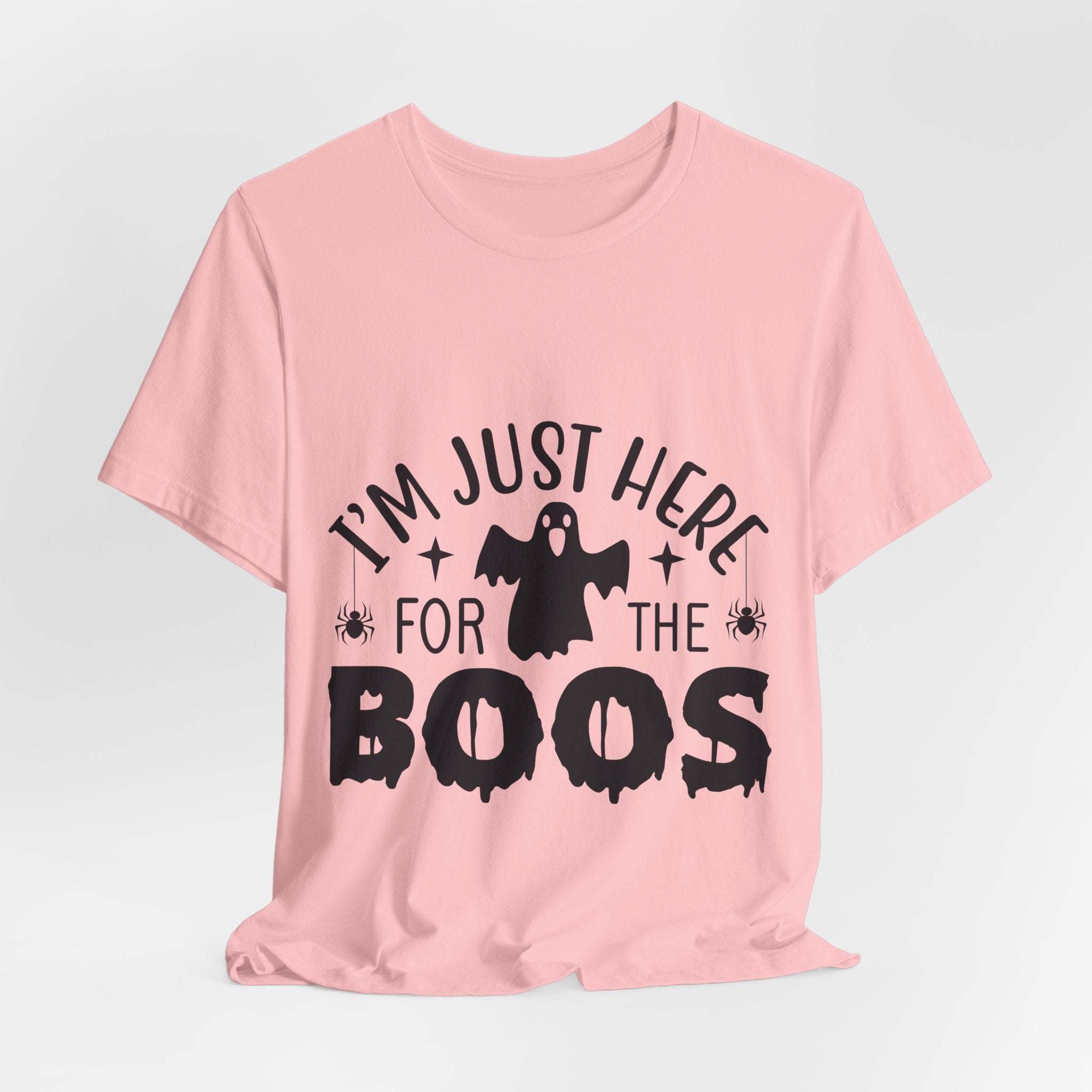 Halloween Tee - "I'm Just Here For The Boos" Ghost Shirt