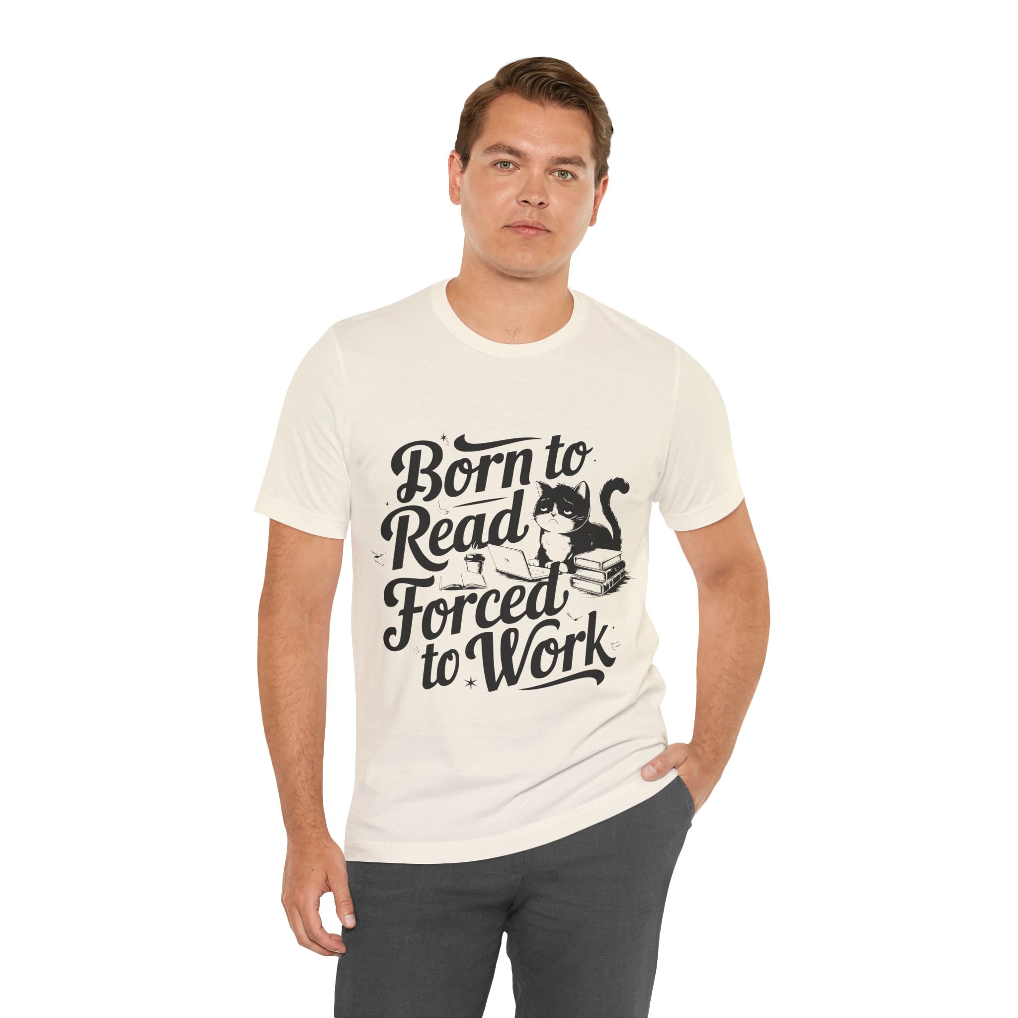 Born to Read Forced to Work Graphic Tee – Cat & Books Reader Shirt