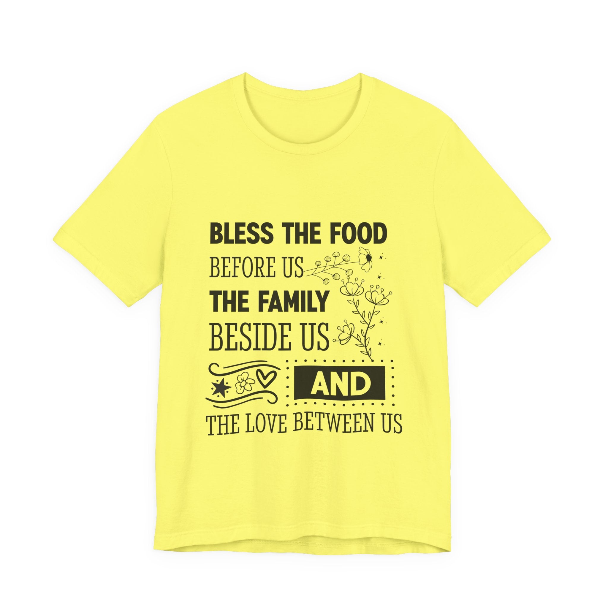Bless the Food Family Tee — "Bless the food before us, the family beside us, and the love between us"