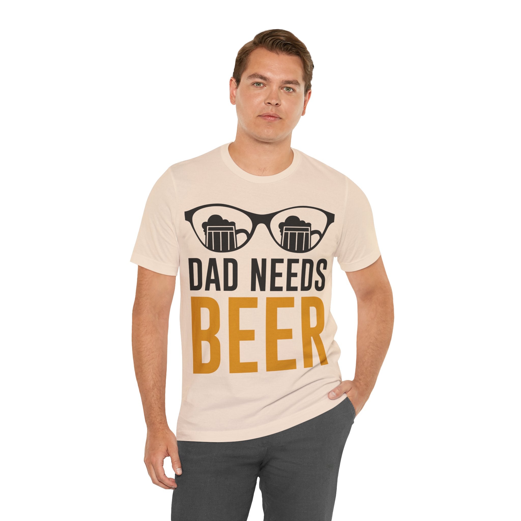 Dad Needs Beer T-Shirt — Funny Father’s Day Beer Tee