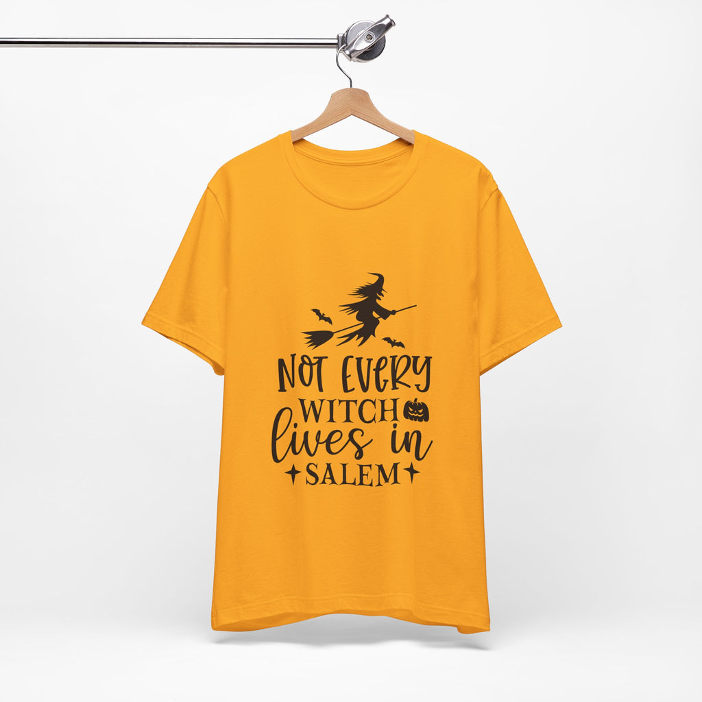 Witch T-Shirt "Not Every Witch Lives in Salem" – Halloween Witchy Graphic Tee