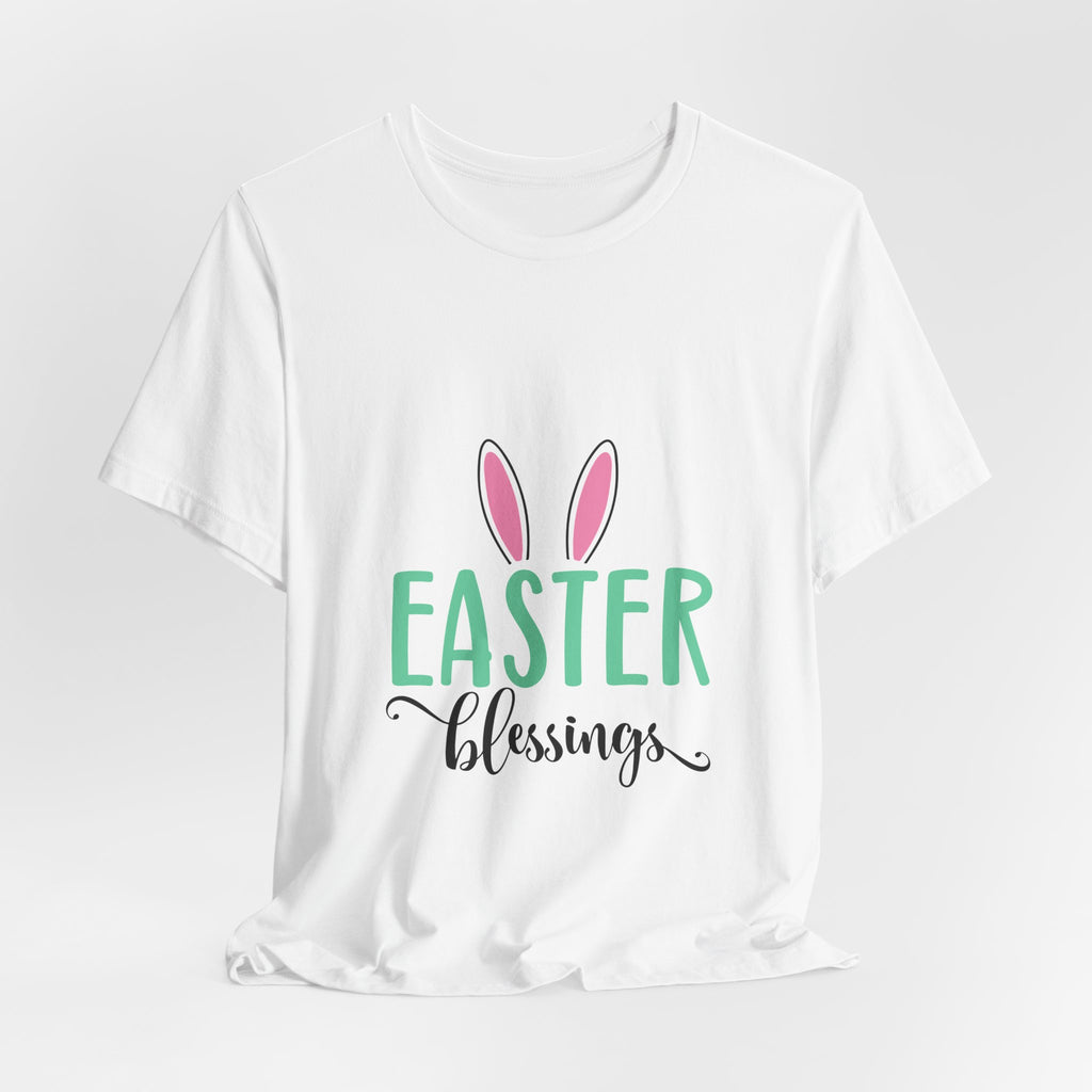 Easter Blessings Tee — Bunny Ears Spring Holiday Shirt