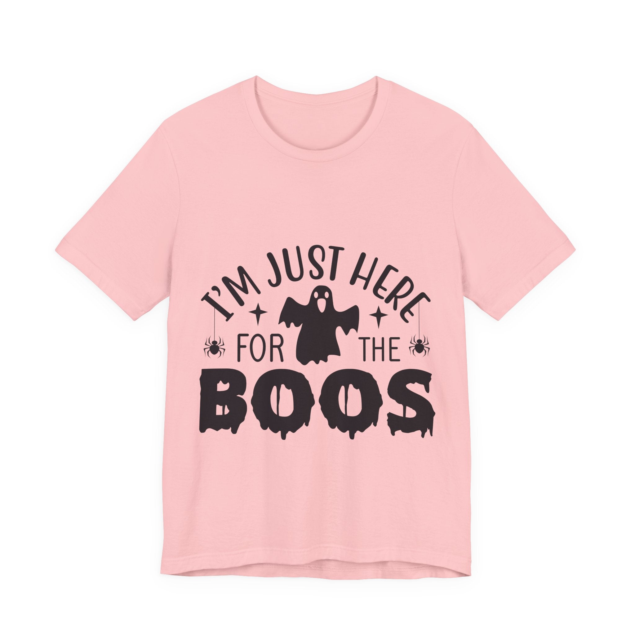 Halloween Tee - "I'm Just Here For The Boos" Ghost Shirt