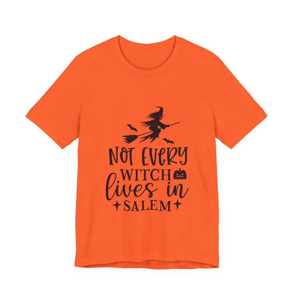 Witch T-Shirt "Not Every Witch Lives in Salem" – Halloween Witchy Graphic Tee