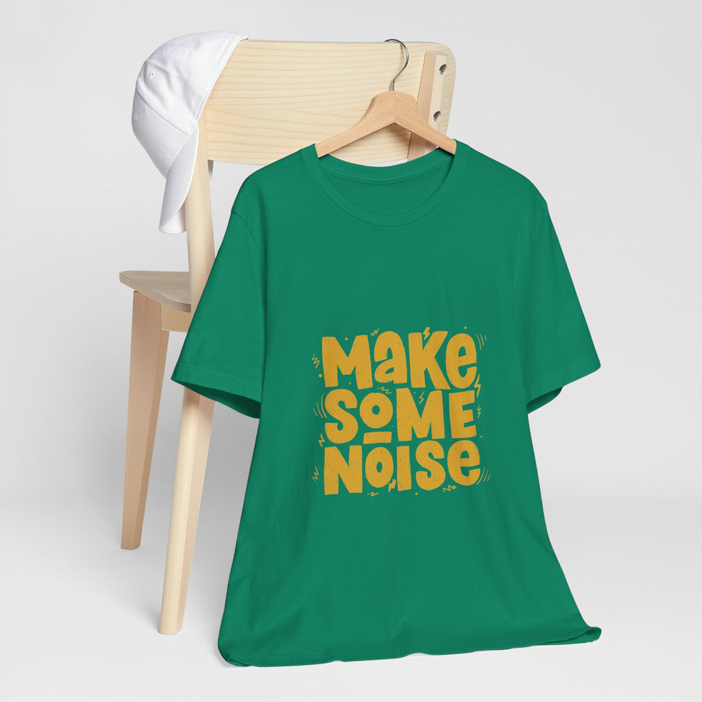 Make Some Noise T‑Shirt — Retro Bold Graphic Tee