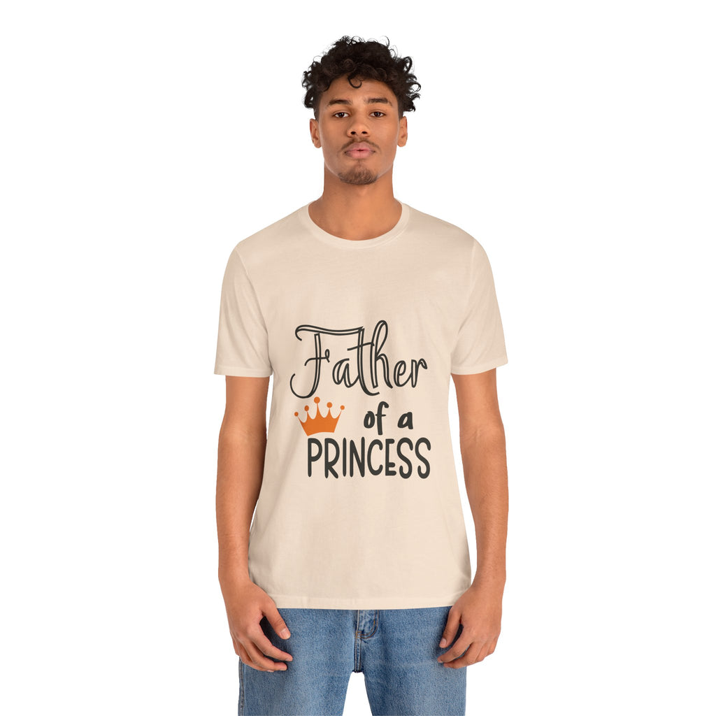 Father of a Princess T-Shirt — Dad Tee with Crown Graphic
