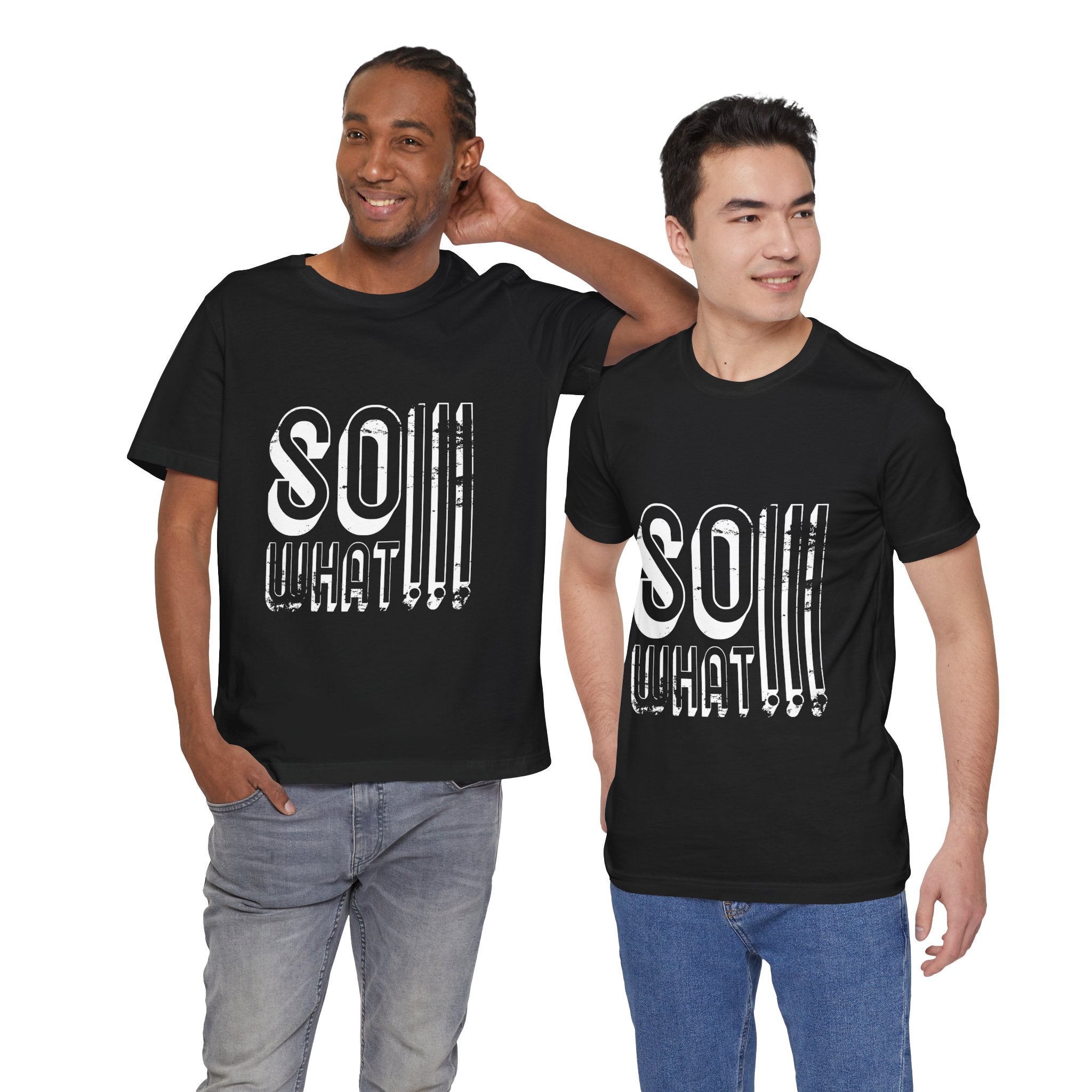 So What Tee — Bold Retro Graphic T-Shirt