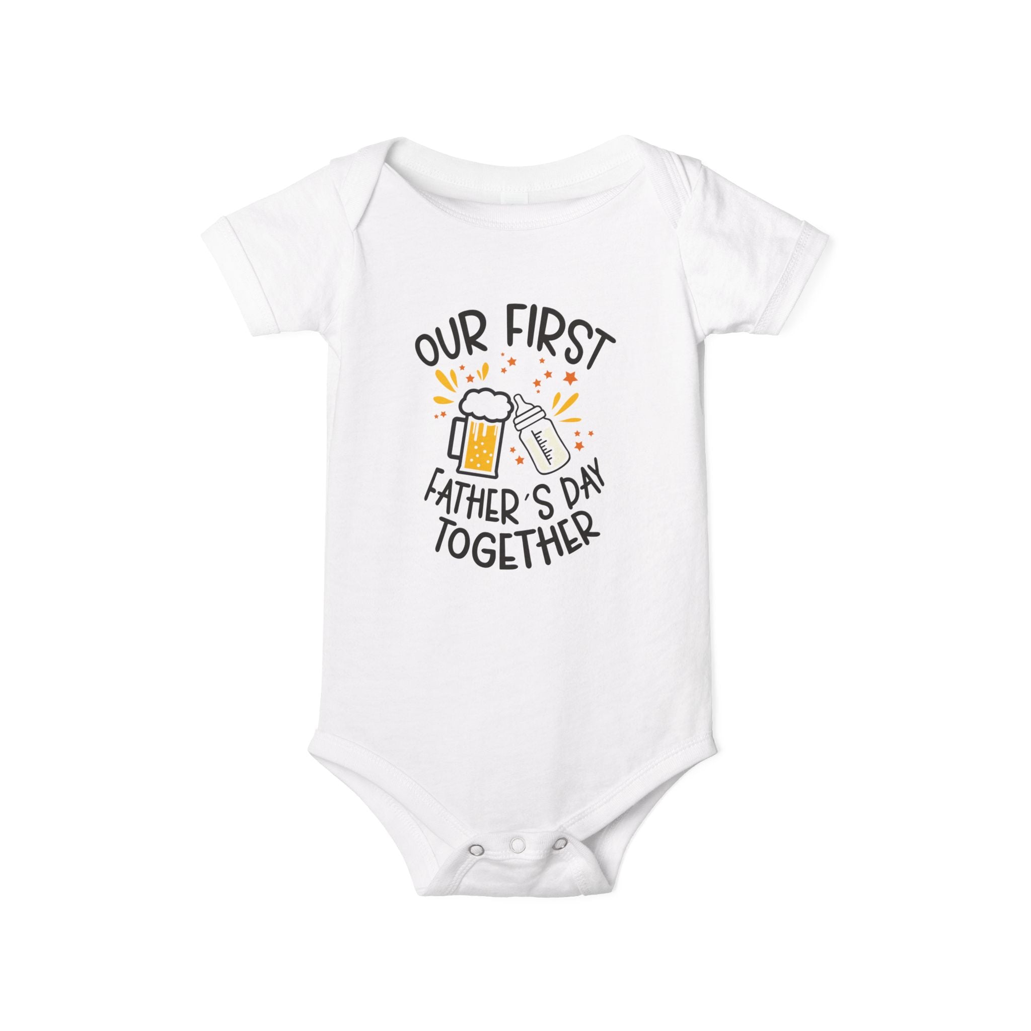 Infant One Piece — "Our First Father’s Day Together" Baby Bodysuit