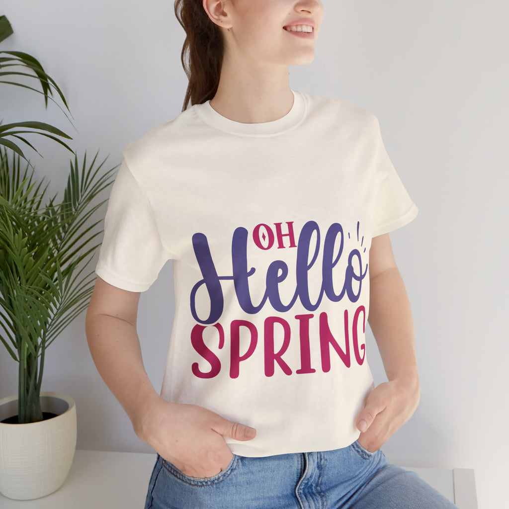 Hello Spring T-Shirt – "Oh Hello Spring" Colorful Graphic Tee for Springtime