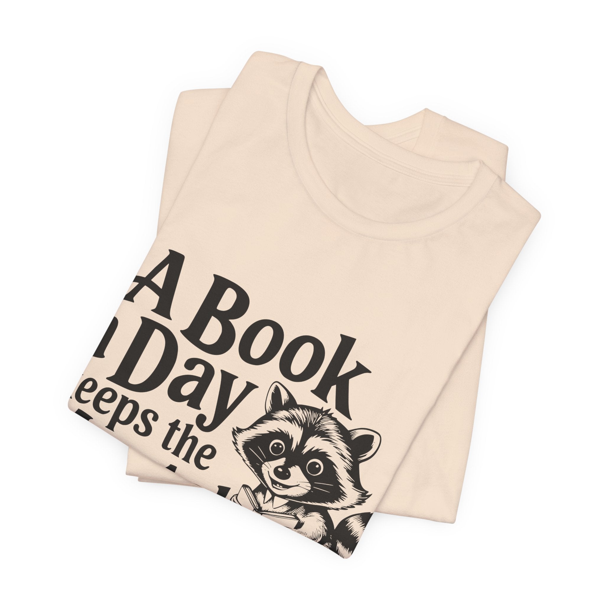 Book Lover T-Shirt — "A Book a Day Keeps the Mental Breakdown Away" Racoon Reading Tee