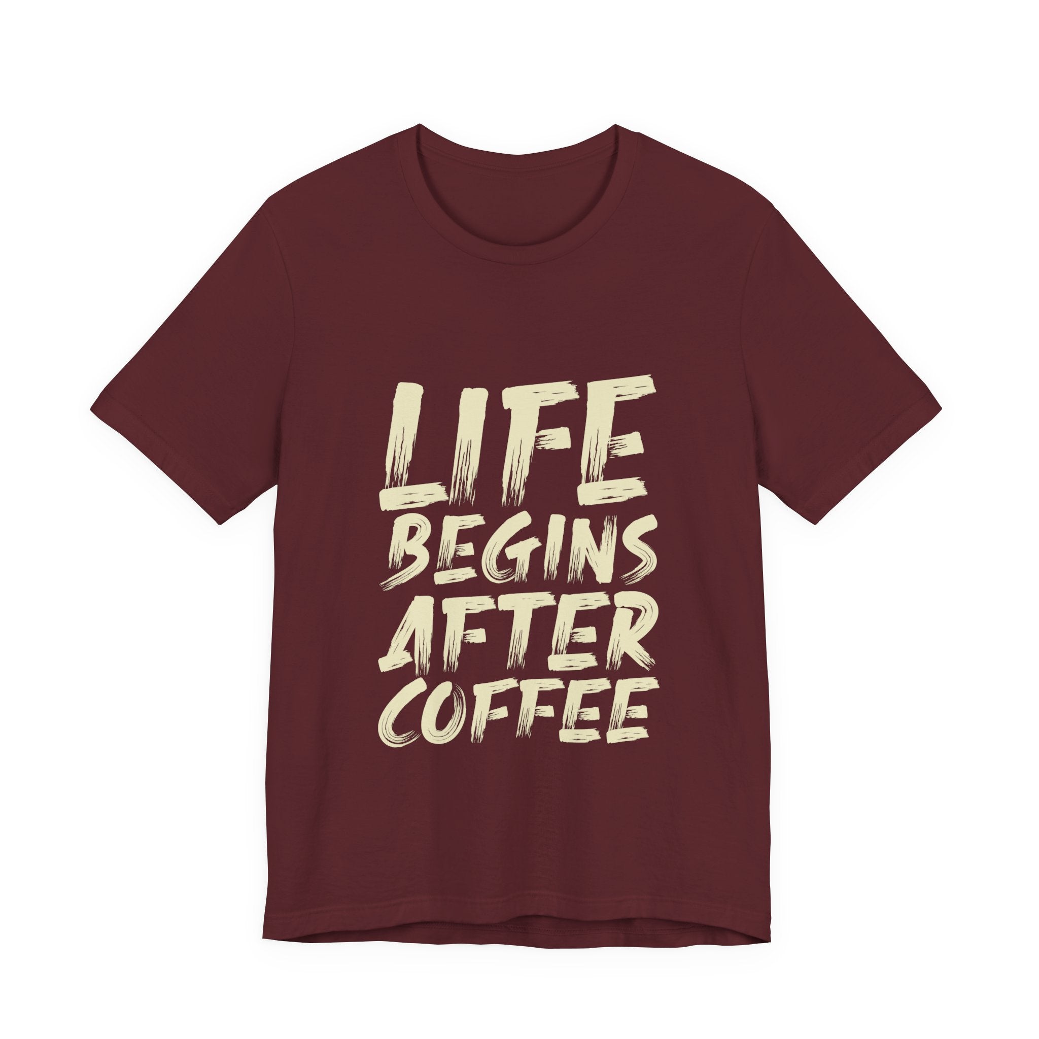 Coffee T-Shirt — "Life Begins After Coffee" Graphic Tee