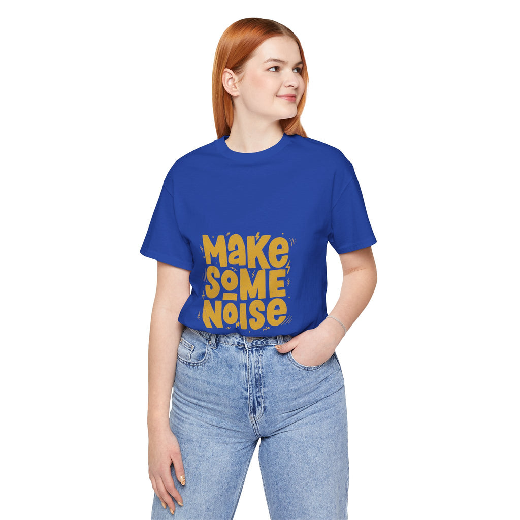 Make Some Noise T‑Shirt — Retro Bold Graphic Tee