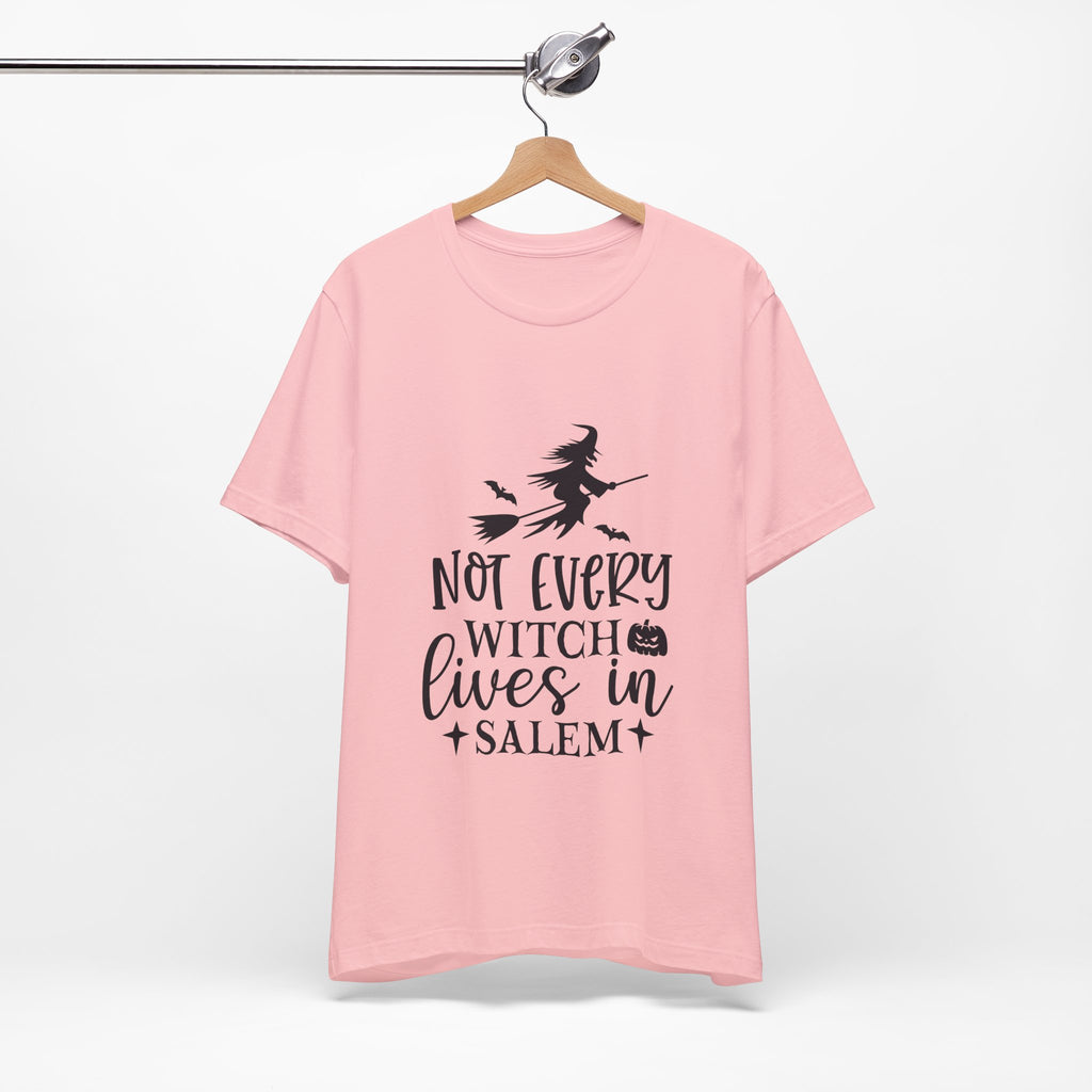 Witch T-Shirt "Not Every Witch Lives in Salem" – Halloween Witchy Graphic Tee