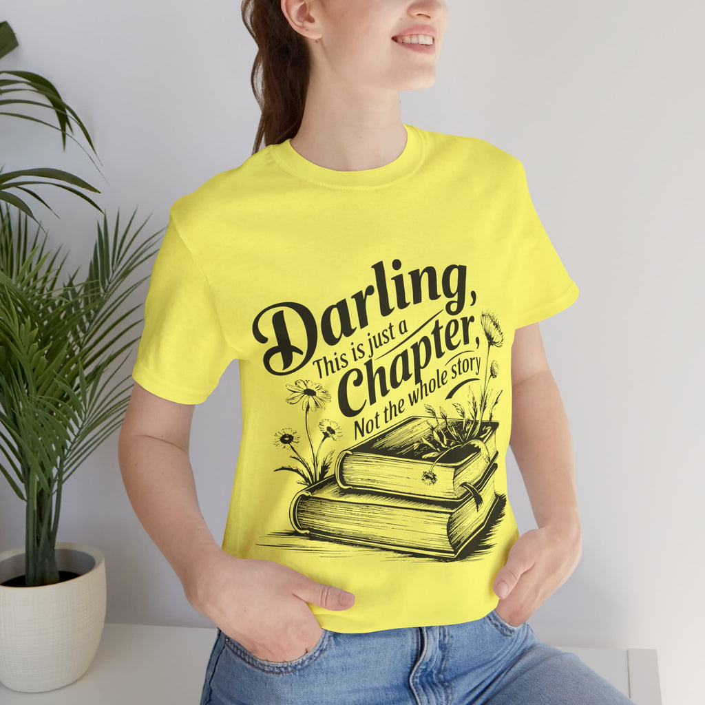 Darling This Is Just A Chapter Book Tee