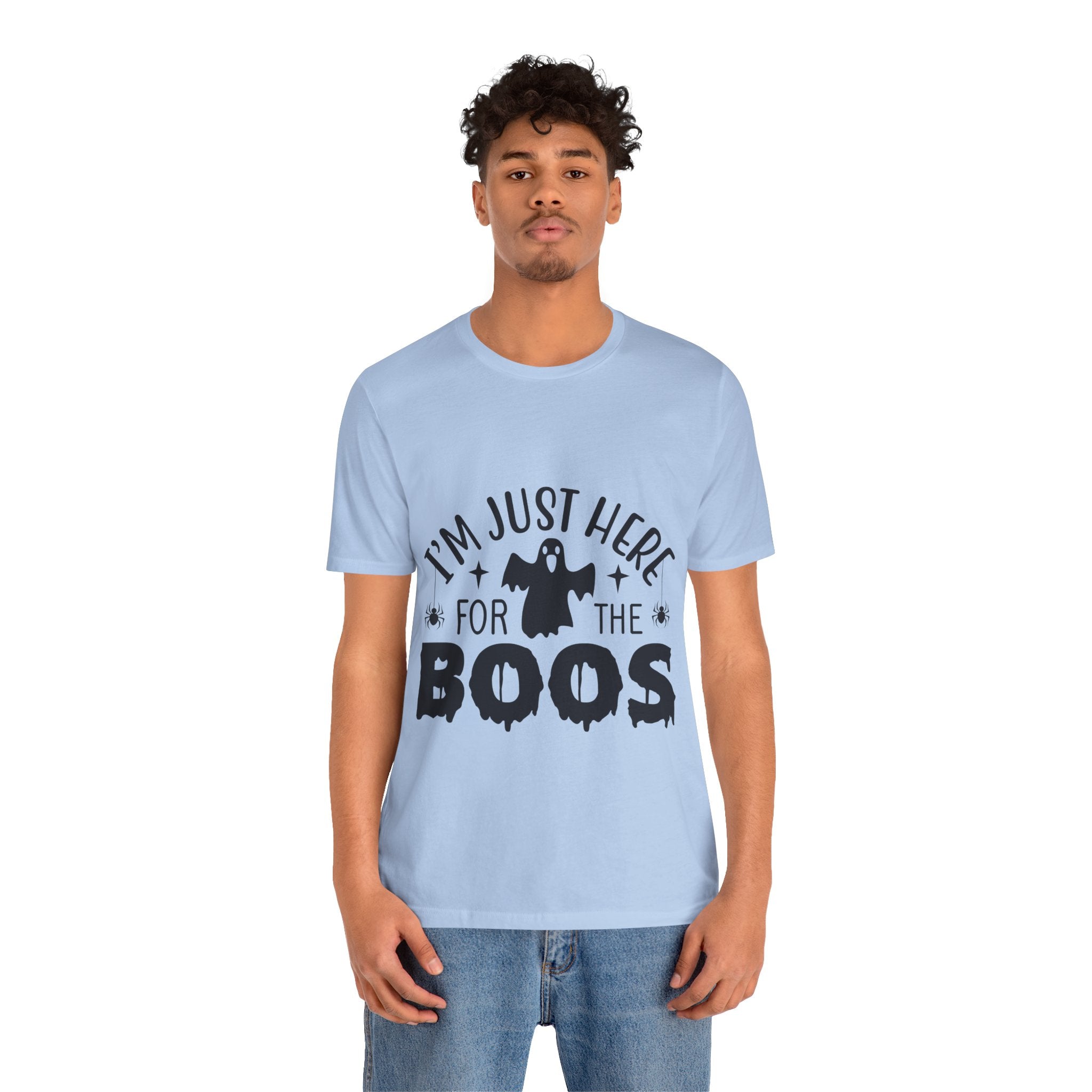 Halloween Tee - "I'm Just Here For The Boos" Ghost Shirt