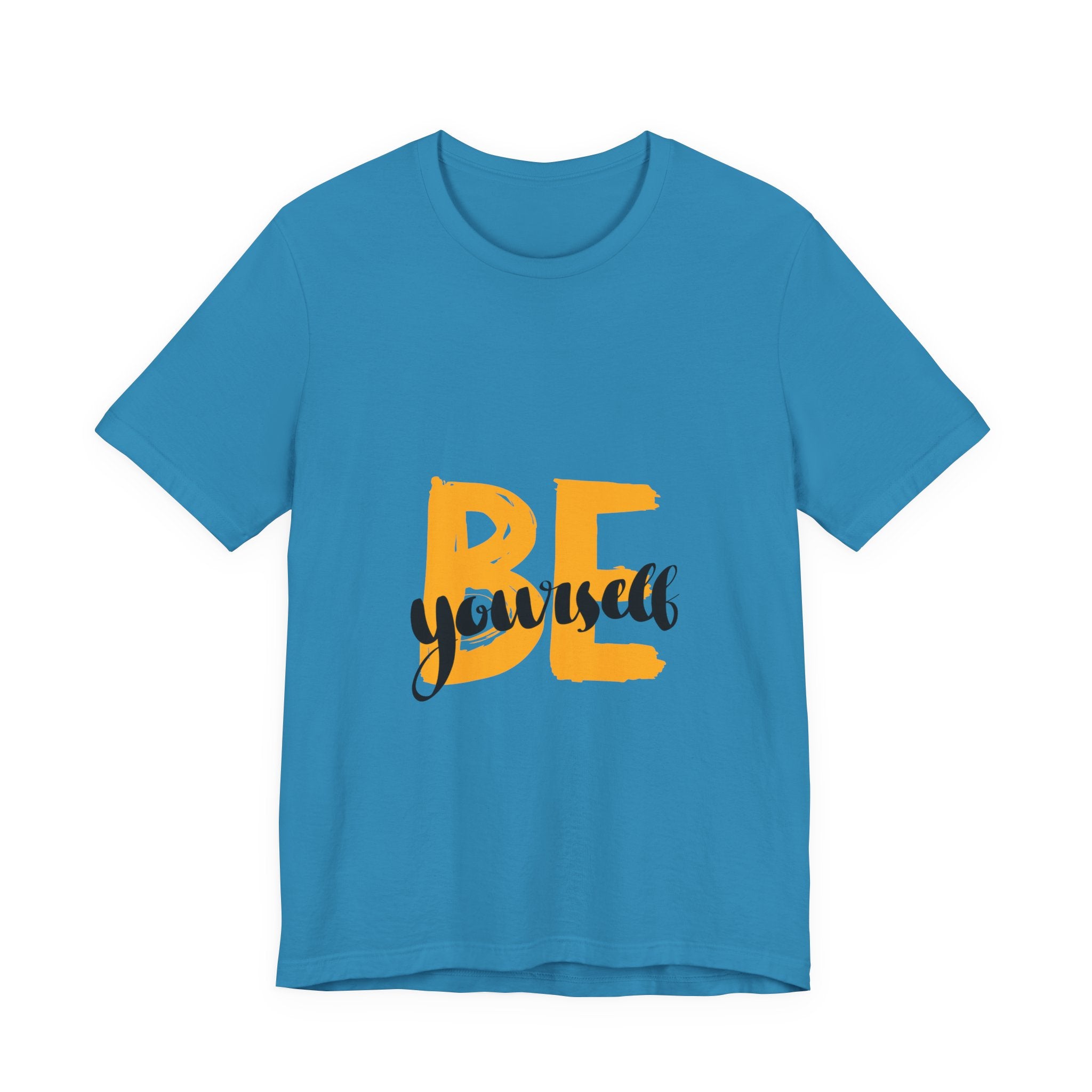 Be Yourself Graphic Tee - Inspirational Casual T-Shirt