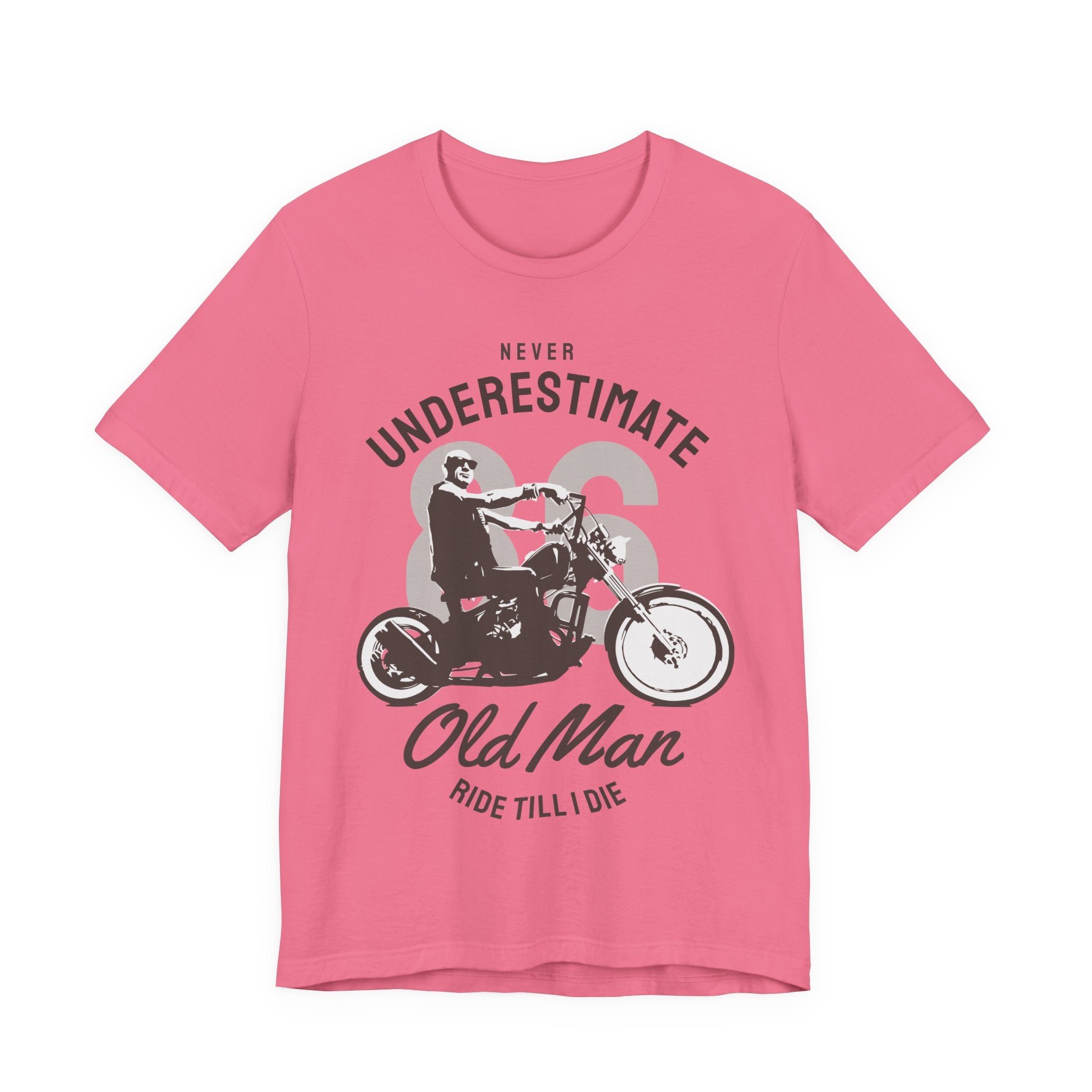 T-Shirt — "Never Underestimate 86 Old Man Ride Till I Die" Motorcycle Tee